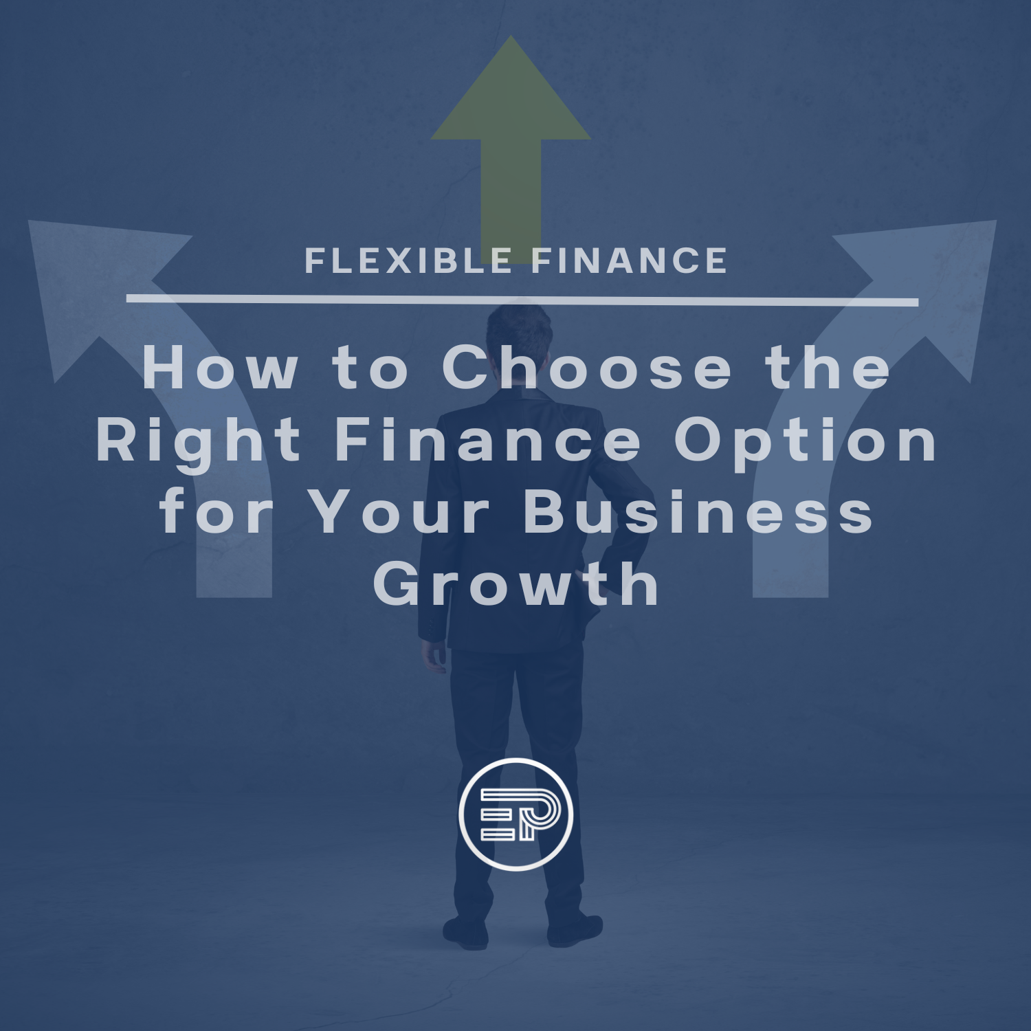 How to Choose the Right Finance Option for Your Business Growth