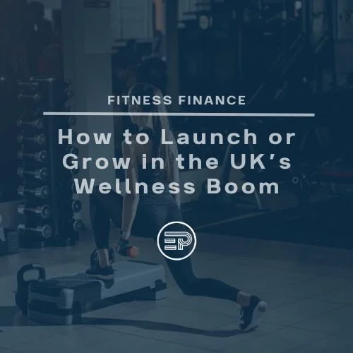 Reformer Pilates Studio Finance - How to Launch or Grow in the UK’s Wellness Boom