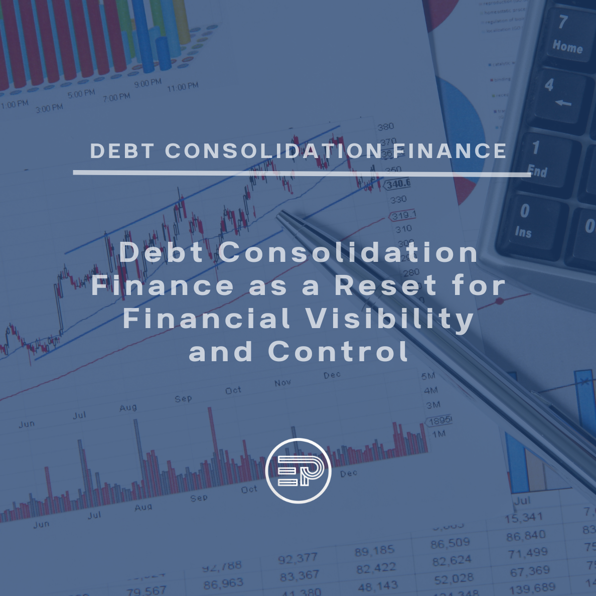 Debt Consolidation Finance as a Reset for Financial Visibility and Control