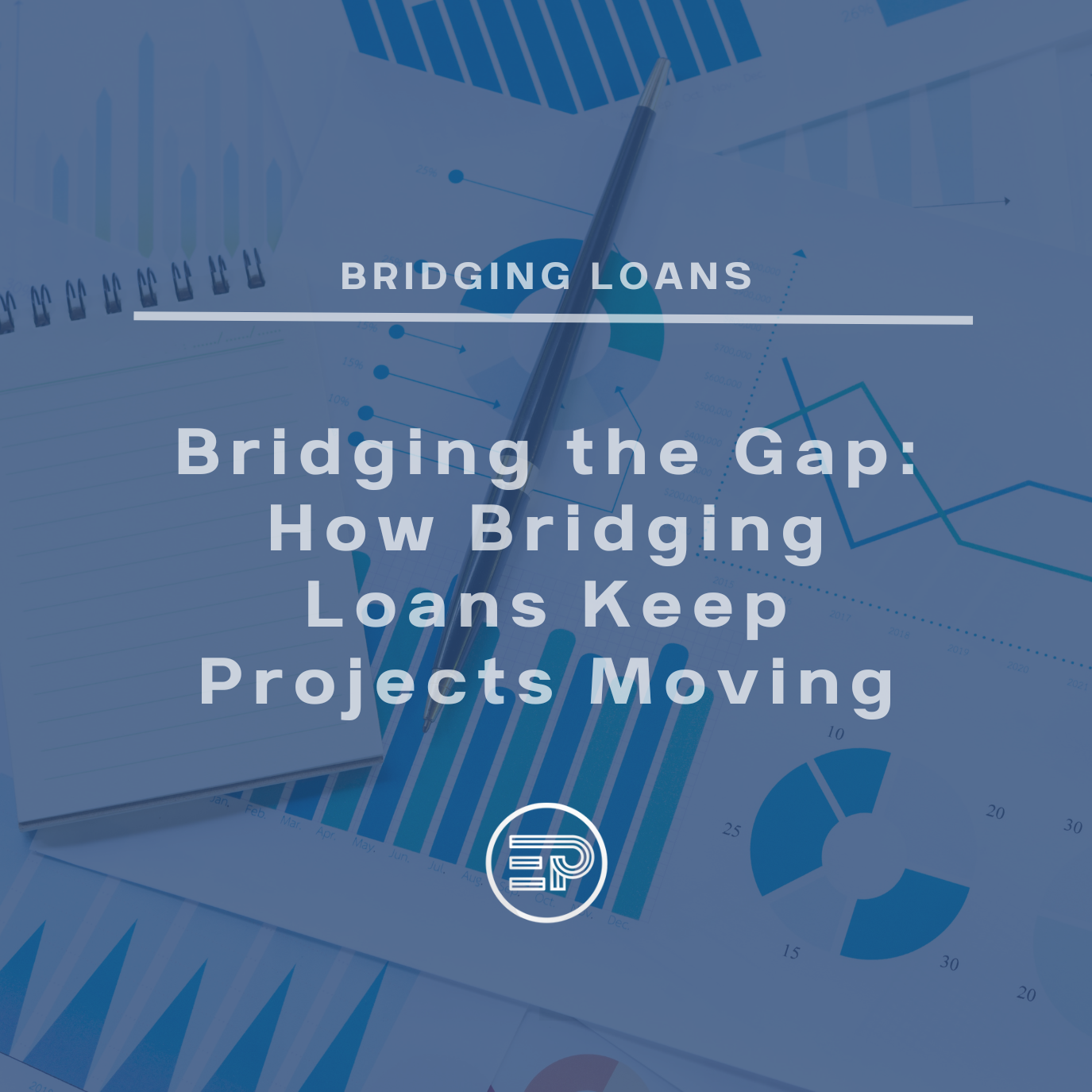 Bridging the Gap: How Bridging Loans Keep Projects Moving