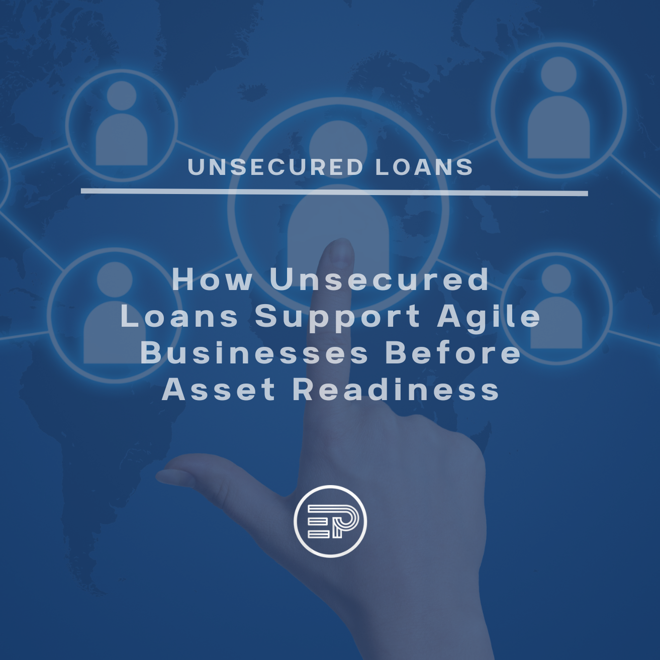 How Unsecured Loans Support Agile Businesses Before Asset Readiness