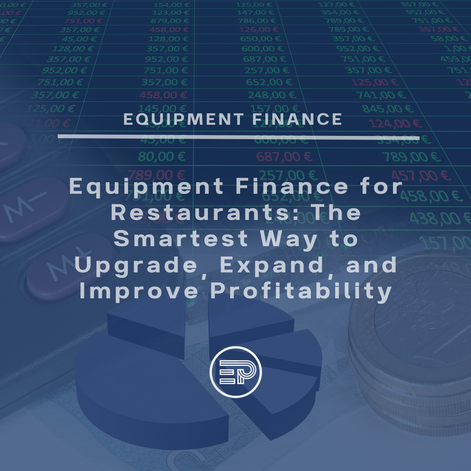 Equipment Finance for Restaurants: The Smartest Way to Upgrade, Expand, and Improve Profitability