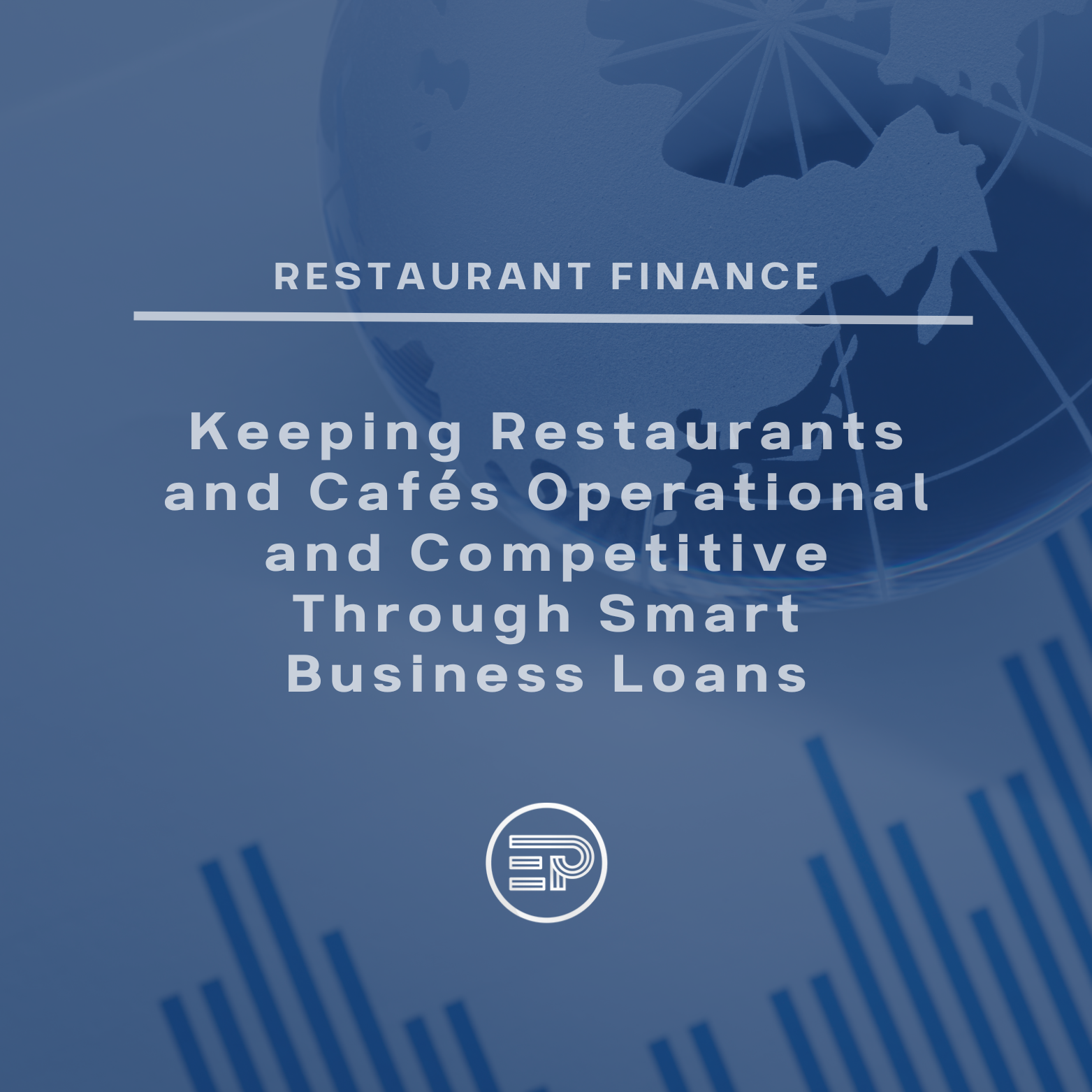 Keeping Restaurants and Cafés Operational and Competitive Through Smart Business Loans