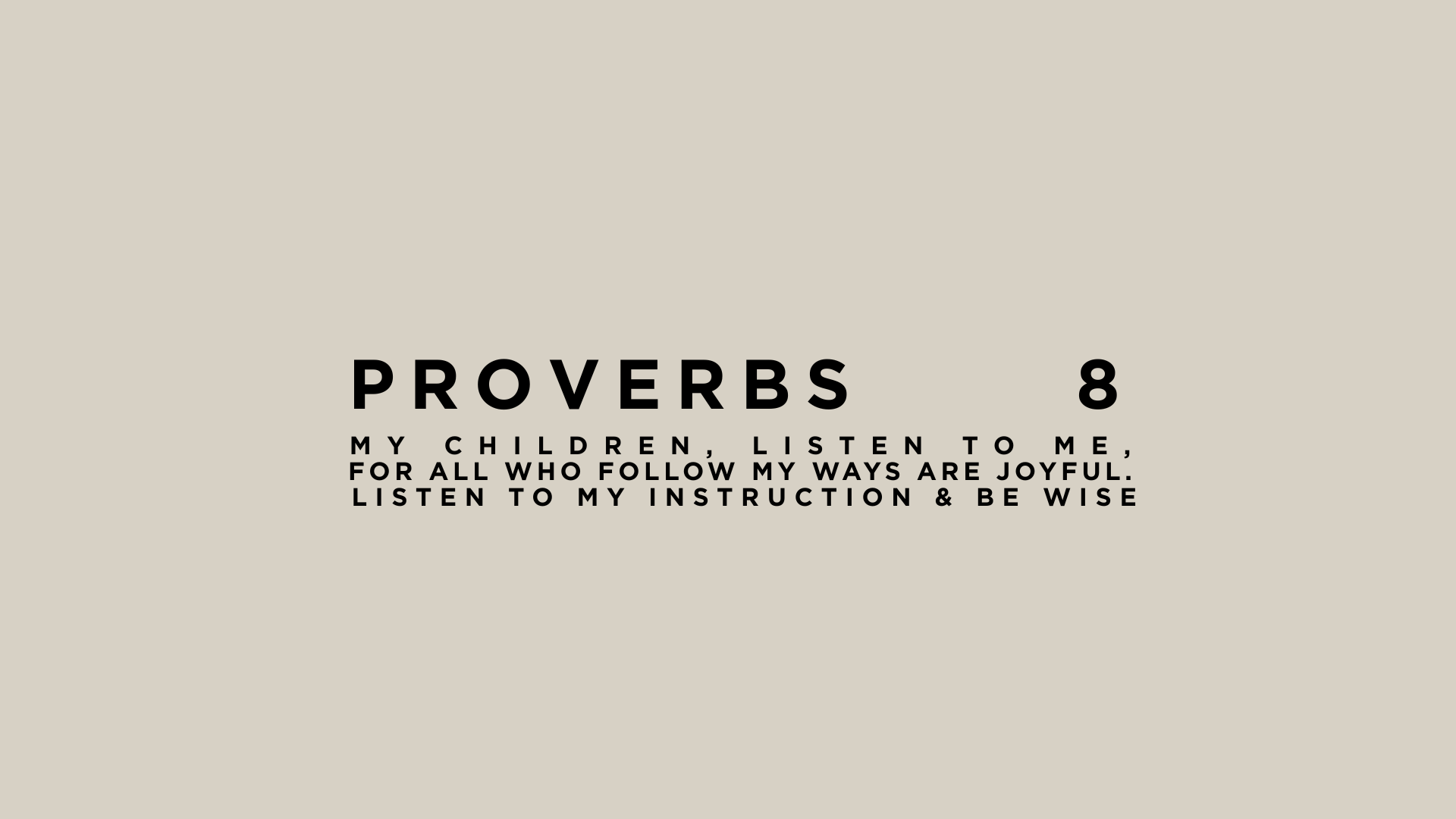 PROVERBS 8 