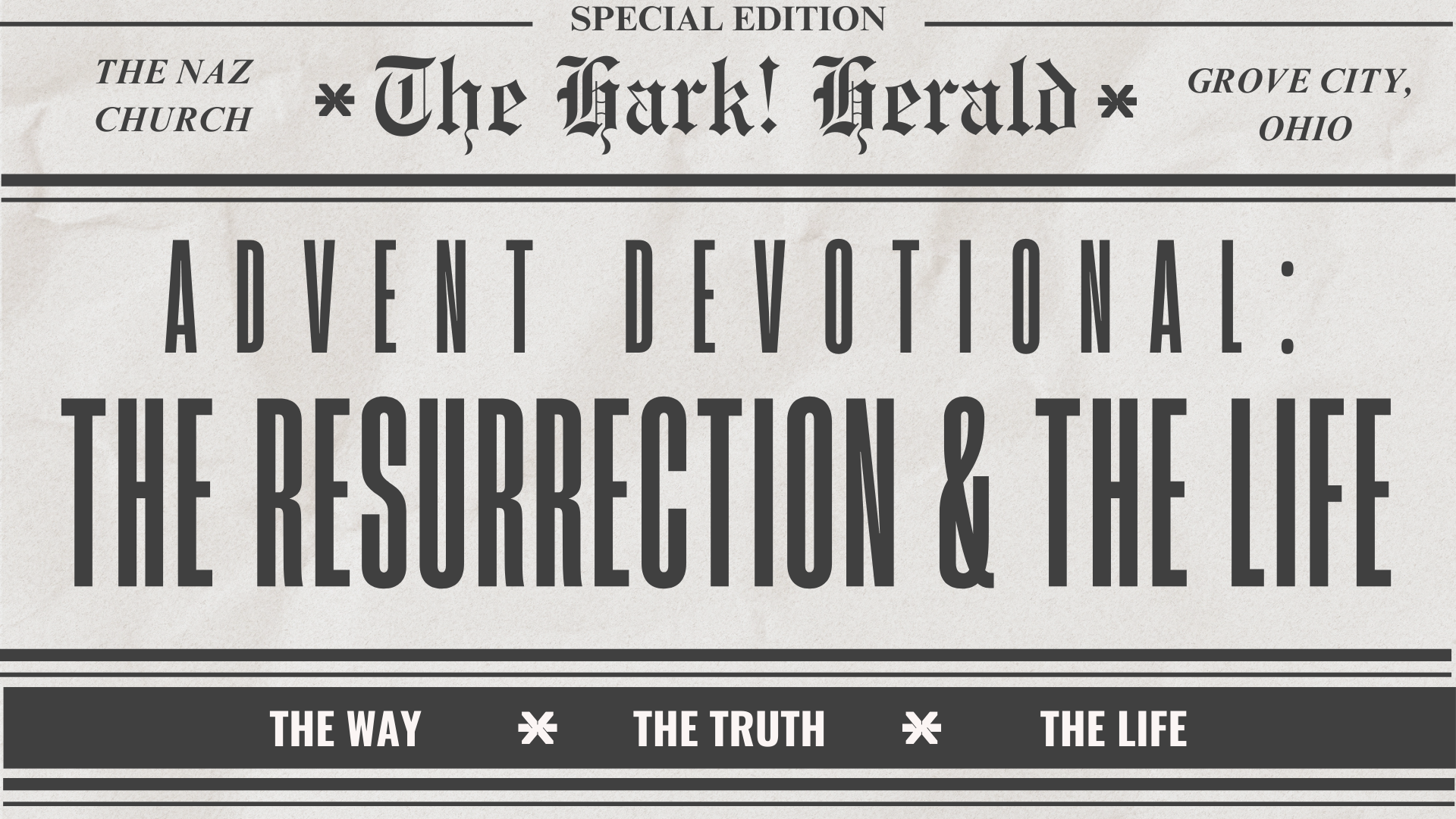 The Resurrection and the Life