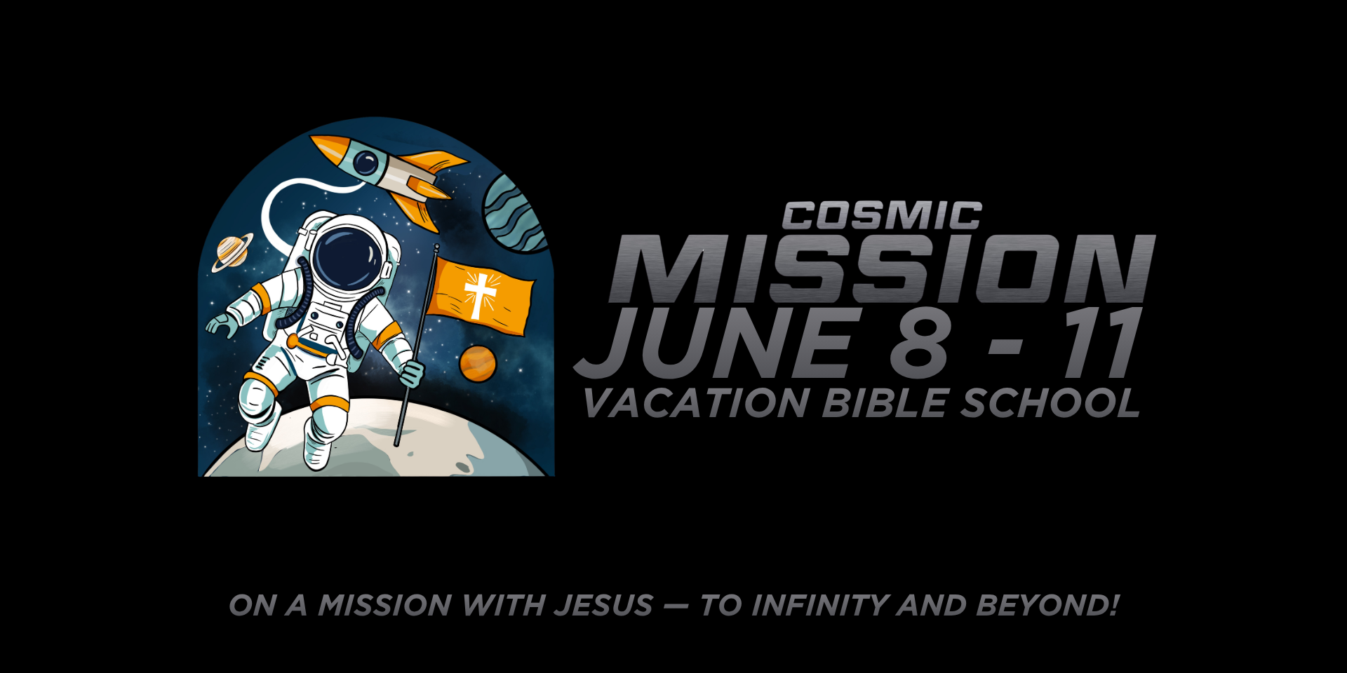 CAMP NAZ VBS - COSMIC MISSION