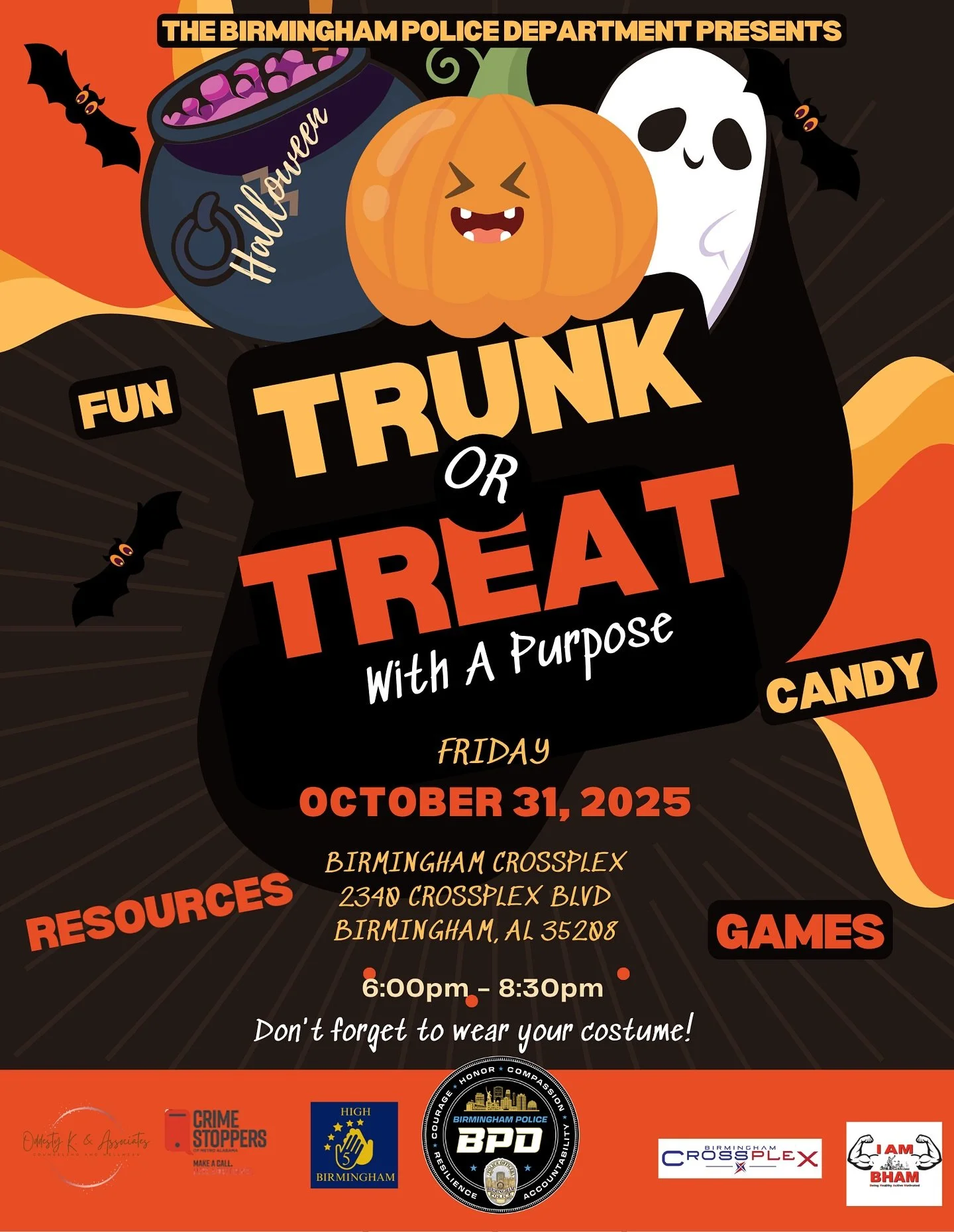 🎃 Trunk or Treat with a Purpose! 🎃

We are excited to partner with the Birmingham Police Department for a fun and safe night of candy, games, resources and community connection! 

📅 Friday, October 31, 2025
📍 Birmingham CrossPlex &ndash; 2340 Cro