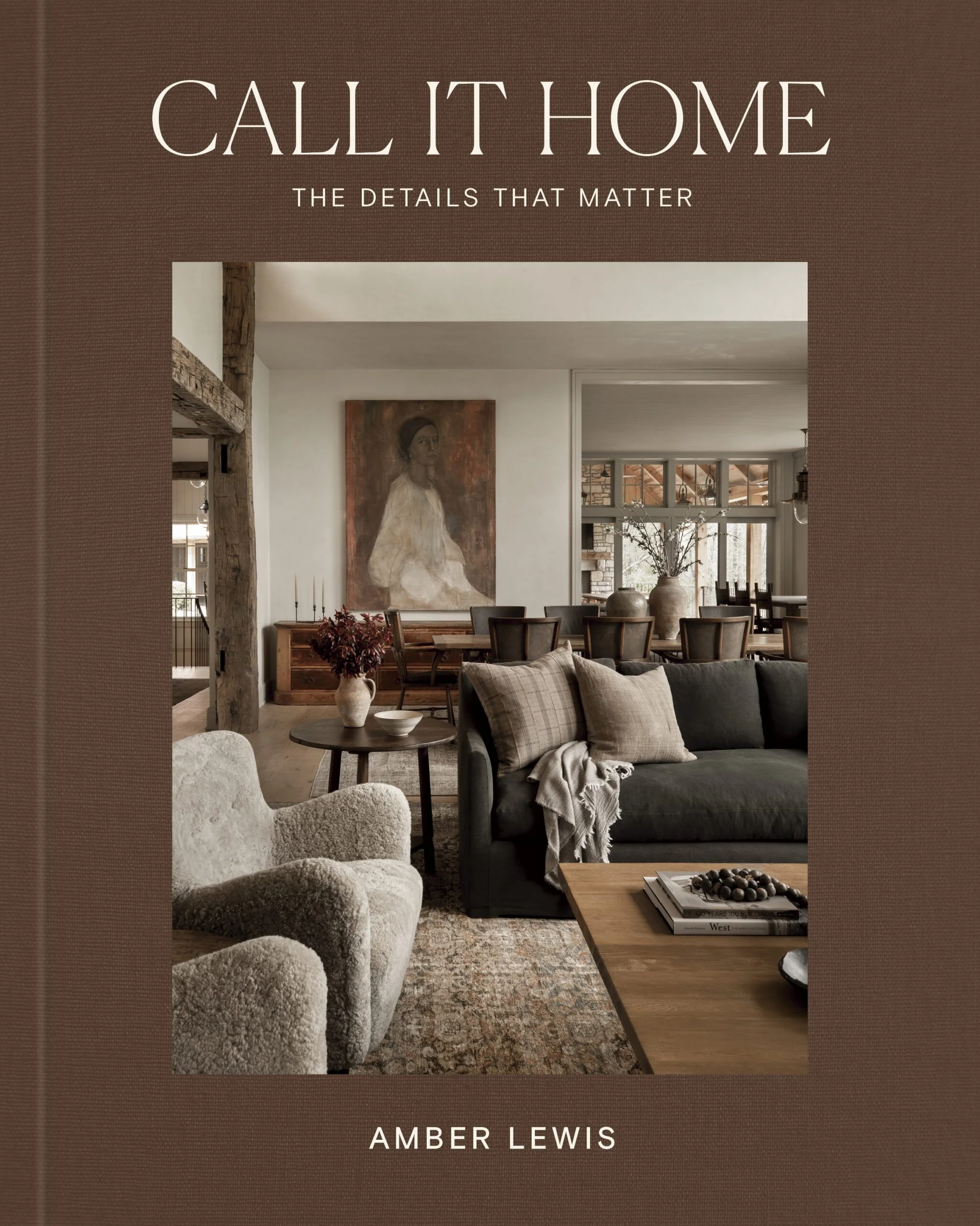 Call It Home: The Details That Matter by Amber Lewis, book cover
