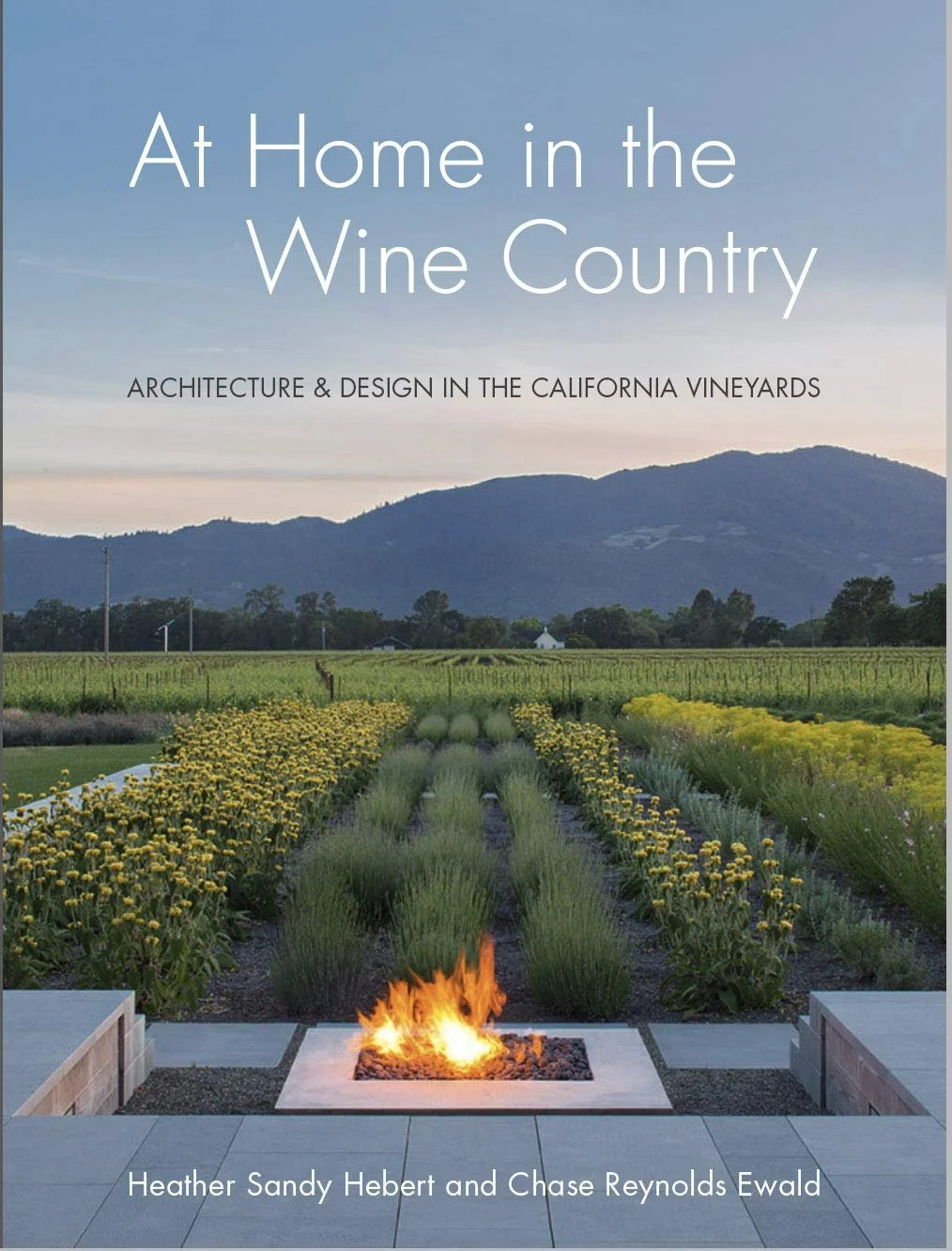 Cover of At Home in the Wine Country showing firepit and vineyard setting