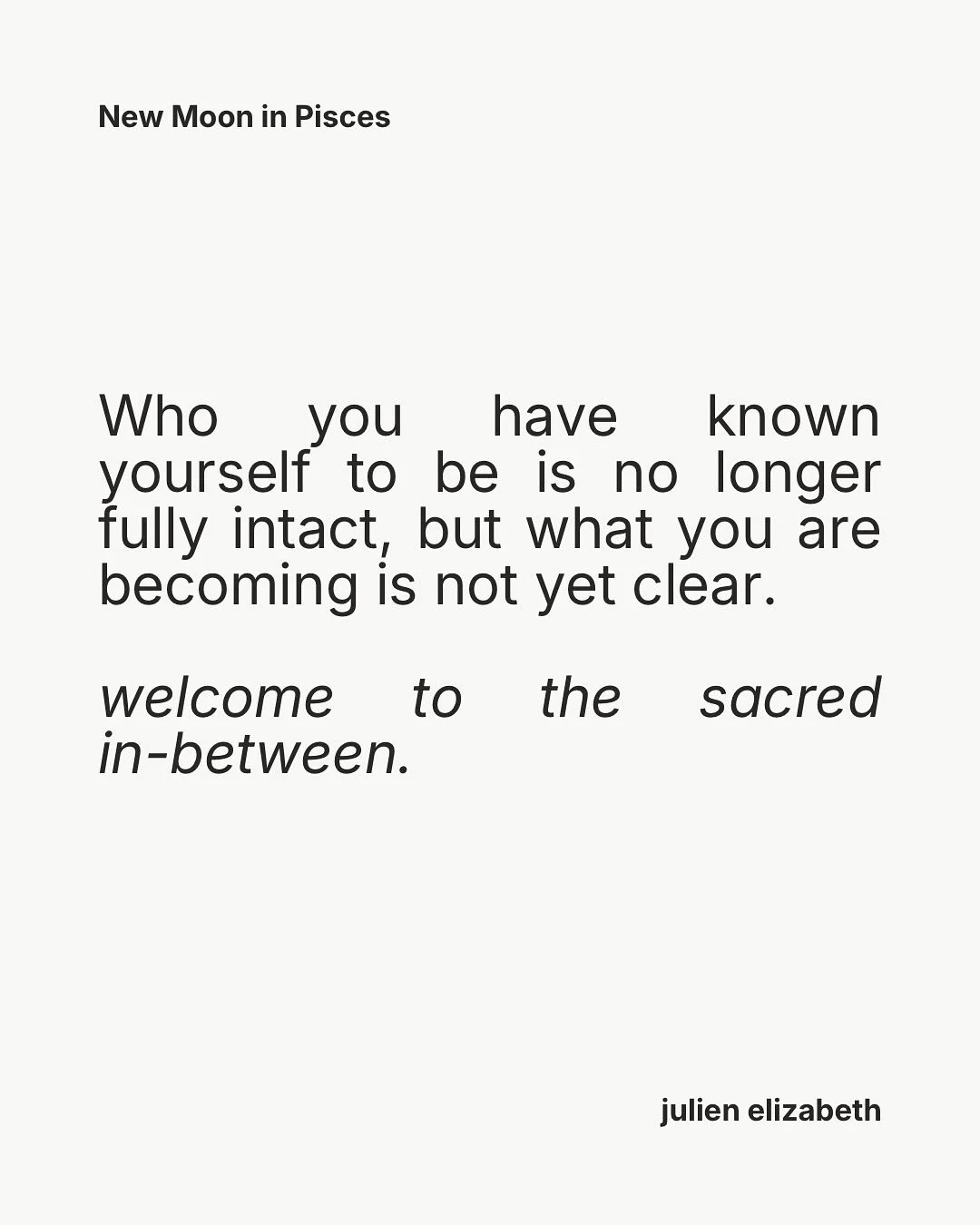 At the end of the zodiac things don&rsquo;t resolve, they loosen. The identity you&rsquo;ve been holding doesn&rsquo;t break all at once, it slowly becomes less solid.

It is easy, in moments like this, to want to move forward quickly. To find the ne