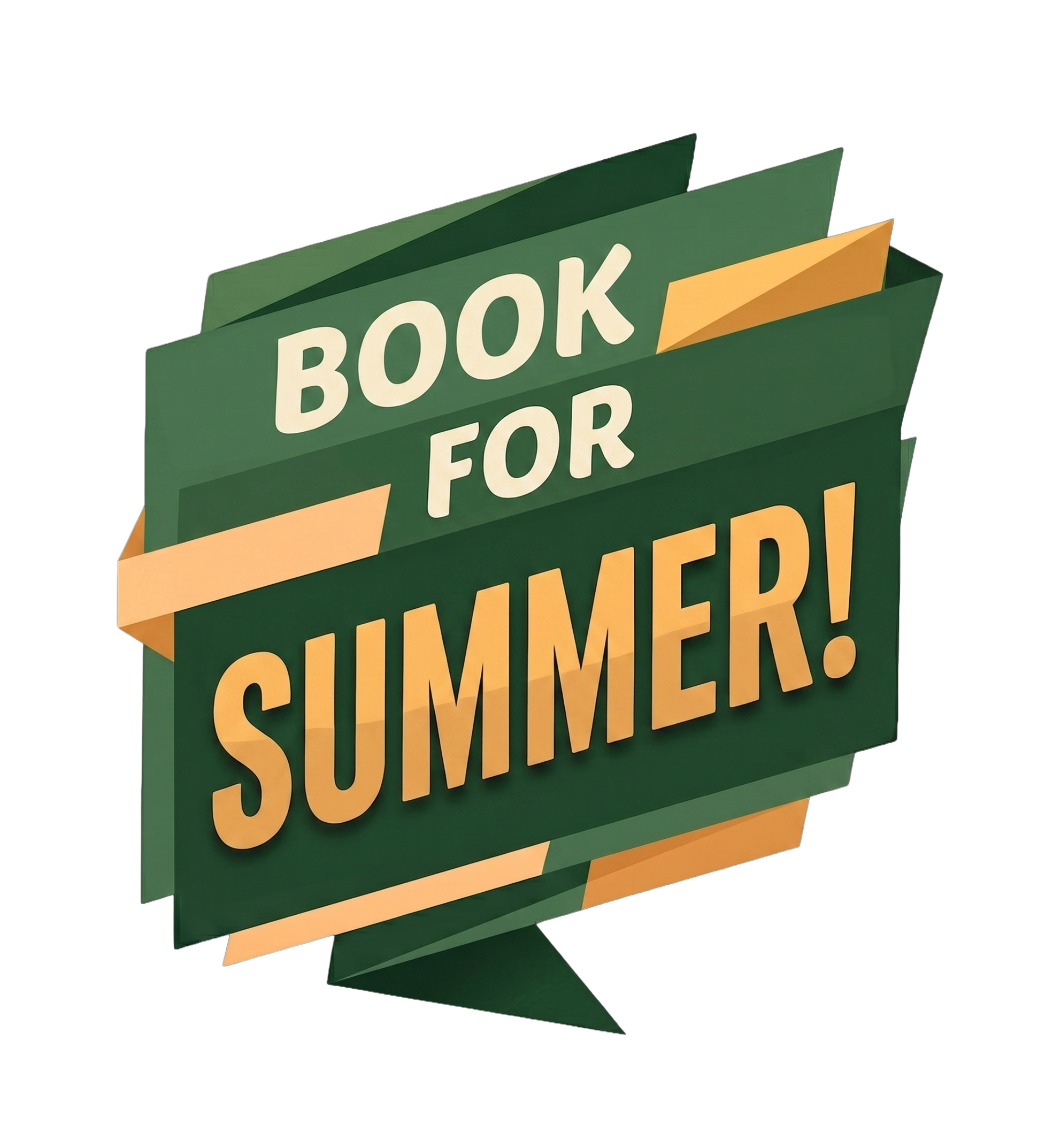 Sign with the text 'Book for summer!' in green and yellow colors.