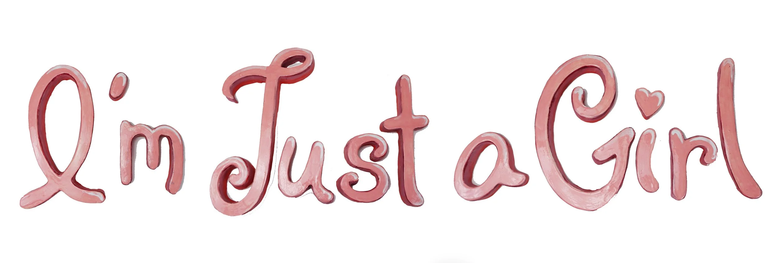 IM JUST A GIRL.jpg