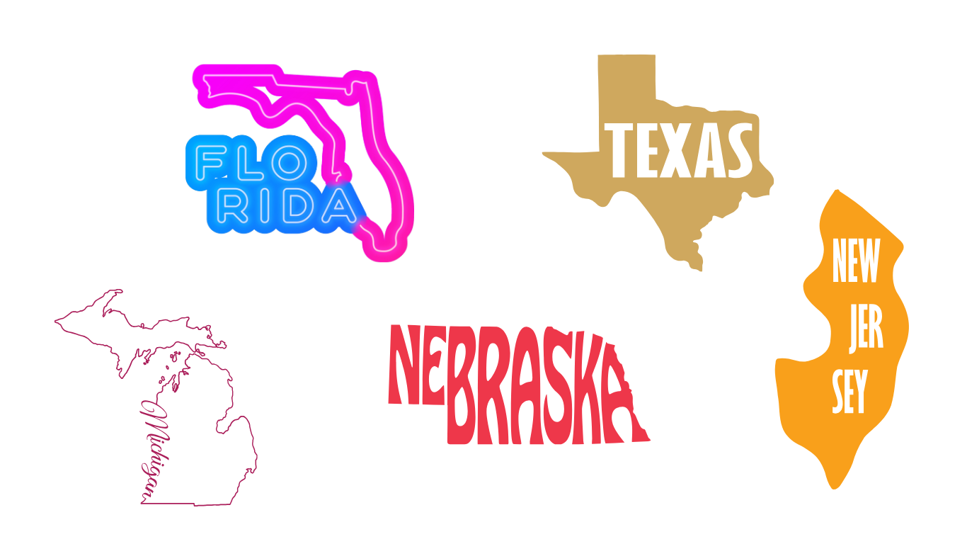 Mapas estilizados de los estados de Florida, Texas, Michigan, Nebraska y Nueva Jersey con sus nombres superpuestos en diferentes colores y fuentes.