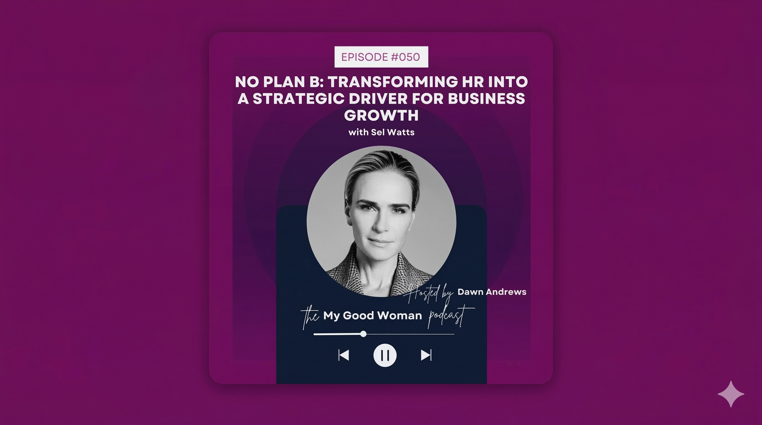 No Plan B: Why Your Safety Net is Setting You Up for Failure – My Good Woman Podcast
