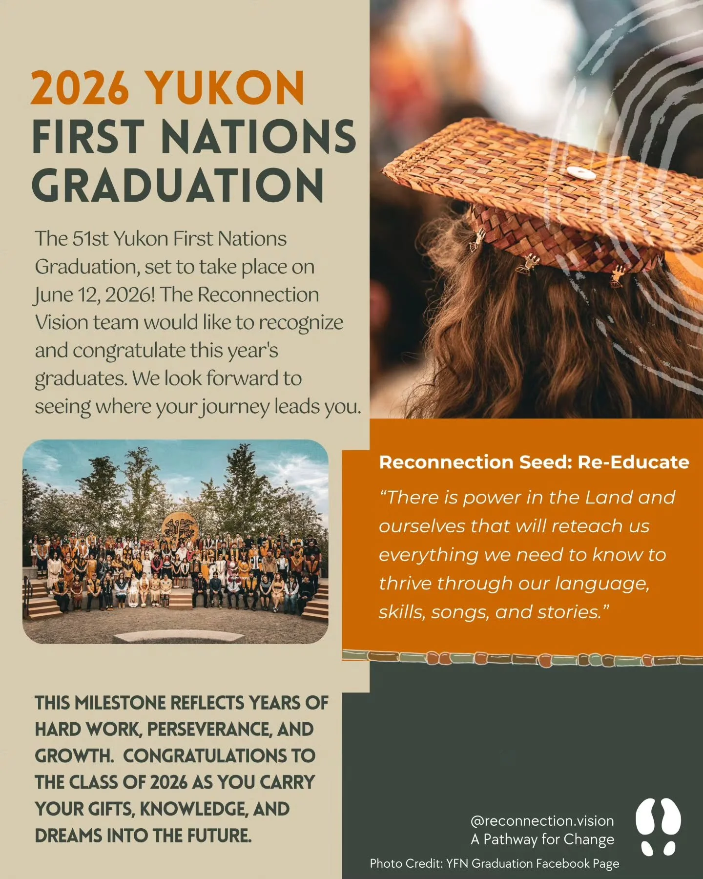 🪶 📚 Yukon First Nations Graduation Ceremony

The 51st Yukon First Nations Graduation, set to take place on June 12, 2026! The Reconnection Vision team would like to recognize and congratulate this year's graduates. We look forward to seeing where y
