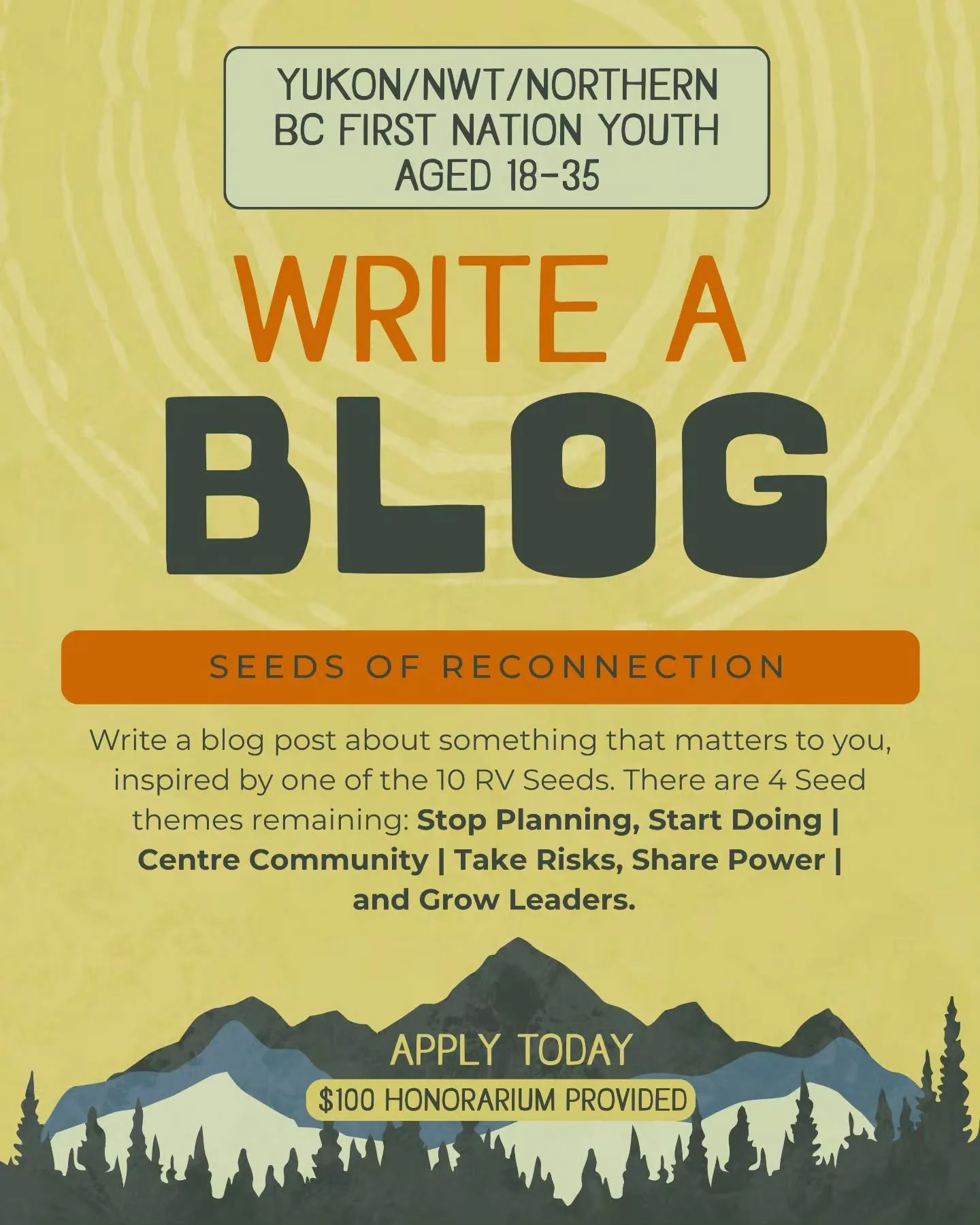 🪶 You are Speaking, We are Listening

We are inviting Yukon/NWT/Northern BC First Nation youth aged 18-35 to share their voice with Reconnection Vision as guest blog writers.

Write a blog post about something that matters to you, inspired by one of