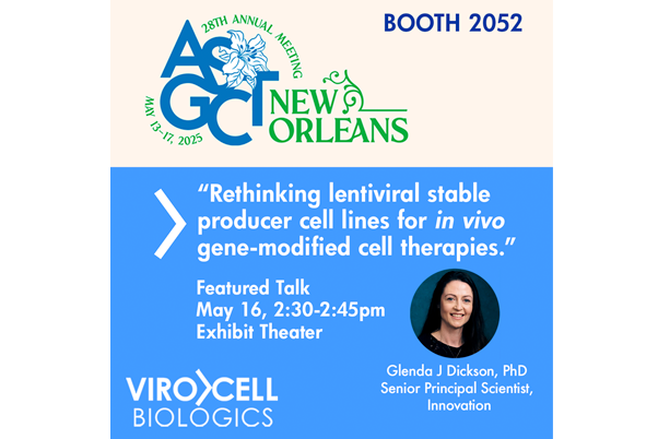 “Rethinking lentiviral stable producer cell lines for in vivo gene-modified cell therapies.” ASGCT, May 13-17, 2025, New Orleans