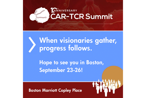 When visionaries gather, progress follows. CAR-TCR Summit Series, Boston, Sept 23-26, 2025