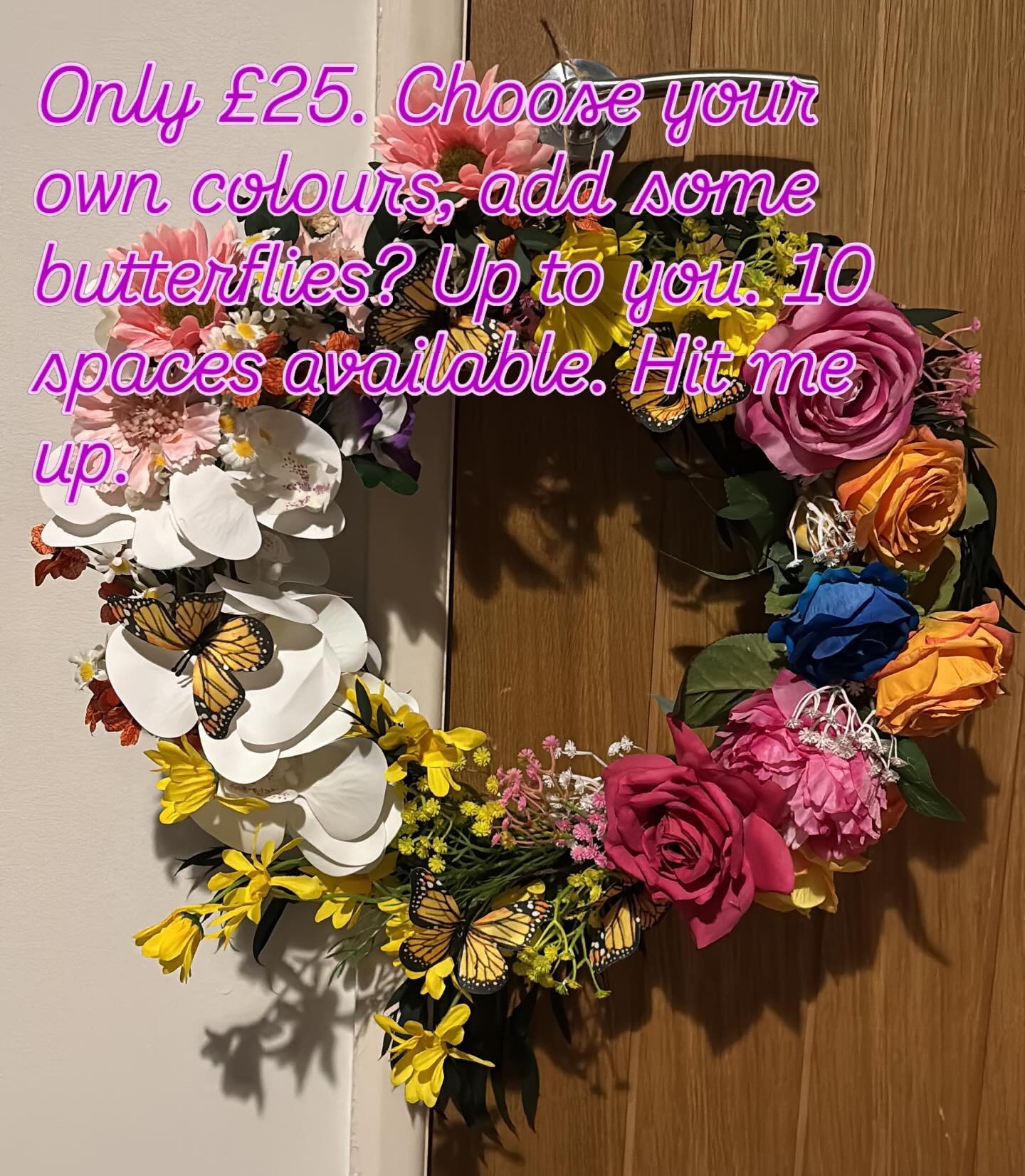 Like the video before. &pound;25 plus postage if needed. Choose your own colour scheme and be ready for Spring! #florals #wreath #spring #derby #flowers