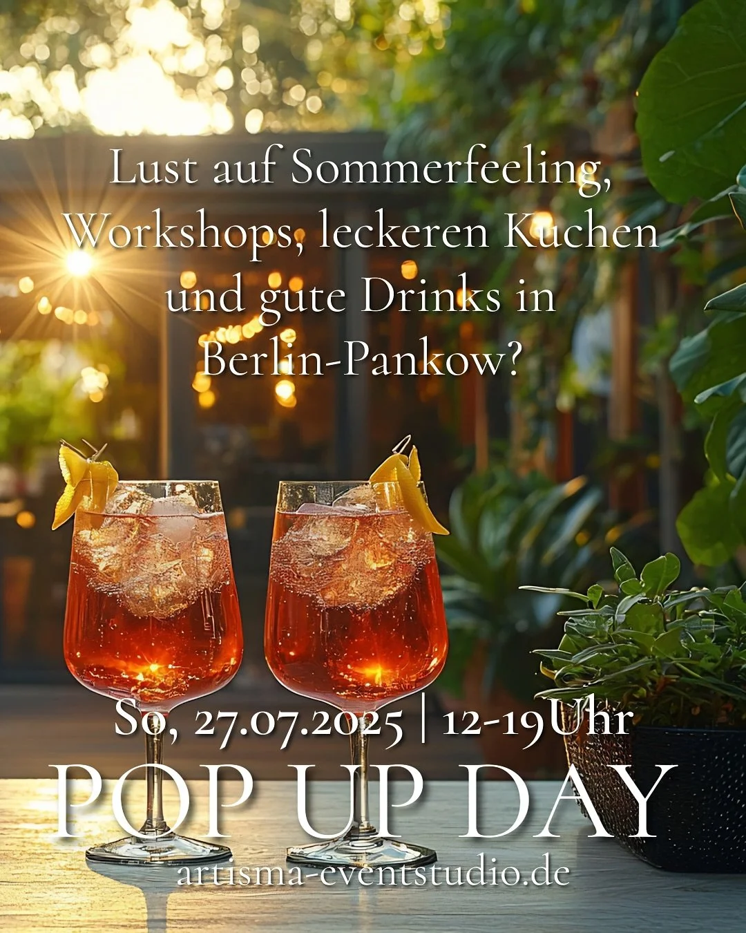 ☀️Lust auf Sommerfeeling, Workshops &amp; gute Drinks? Komm zum Artisma Pop-Up Day in Berlin-Pankow! ☀️

Am Sonntag, den 27.07.2025,
&ouml;ffnen wir von 12&ndash;19 Uhr die T&uuml;ren
des Artisma Eventstudios in Berlin-Buchholz f&uuml;r unseren erste