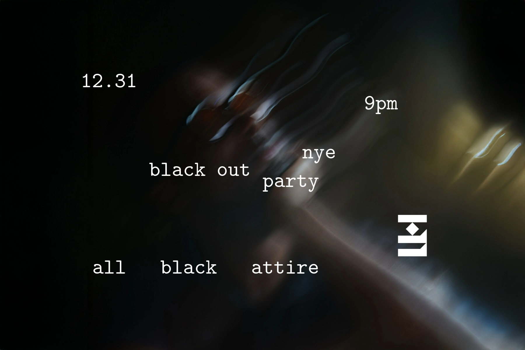 NYE: The Black Out Party