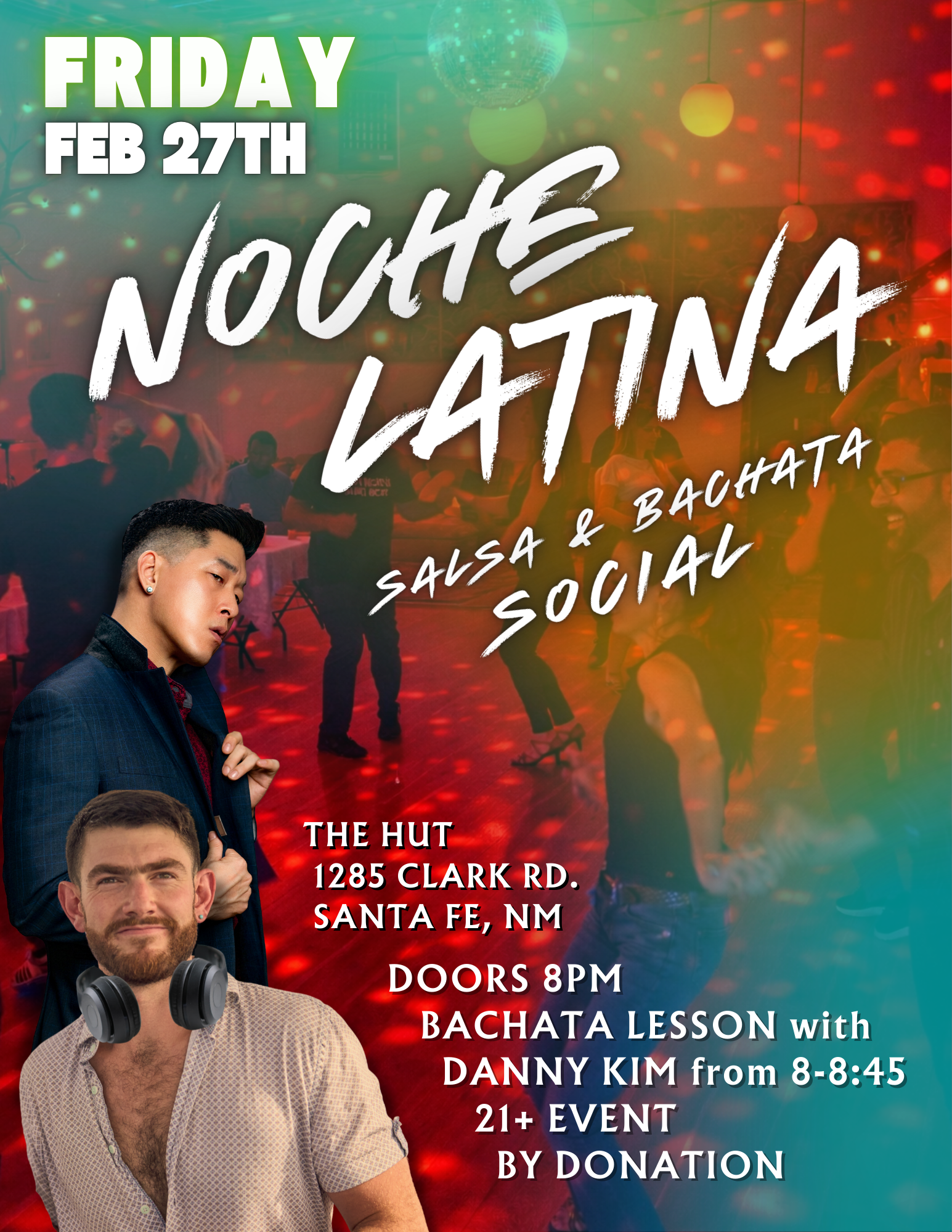 NOCHE LATINA! Salsa &amp; Bachata Social 21+ w/ Bachata Class w/ Danny Kim