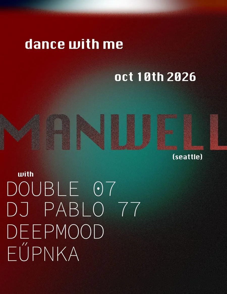 Manwell (Seattle) · Dance With Me