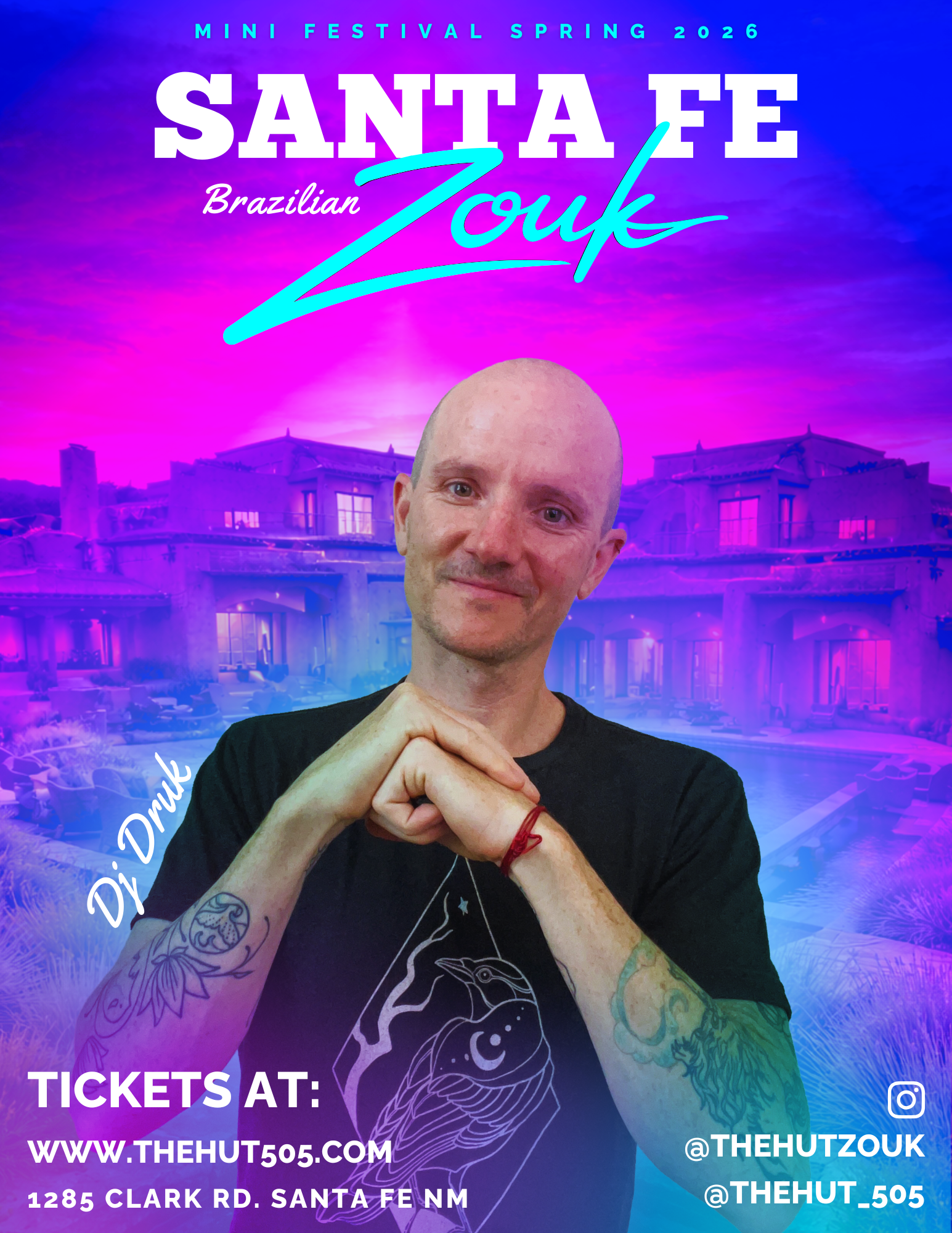 Poster advertising a Brazilian Zouk dance event featuring DJ Druk at the Santa Fe Mini Festival Spring 2026. The poster includes a smiling man with tattoos on his arms, standing in front of a stylized background of a luxurious house with purple and p