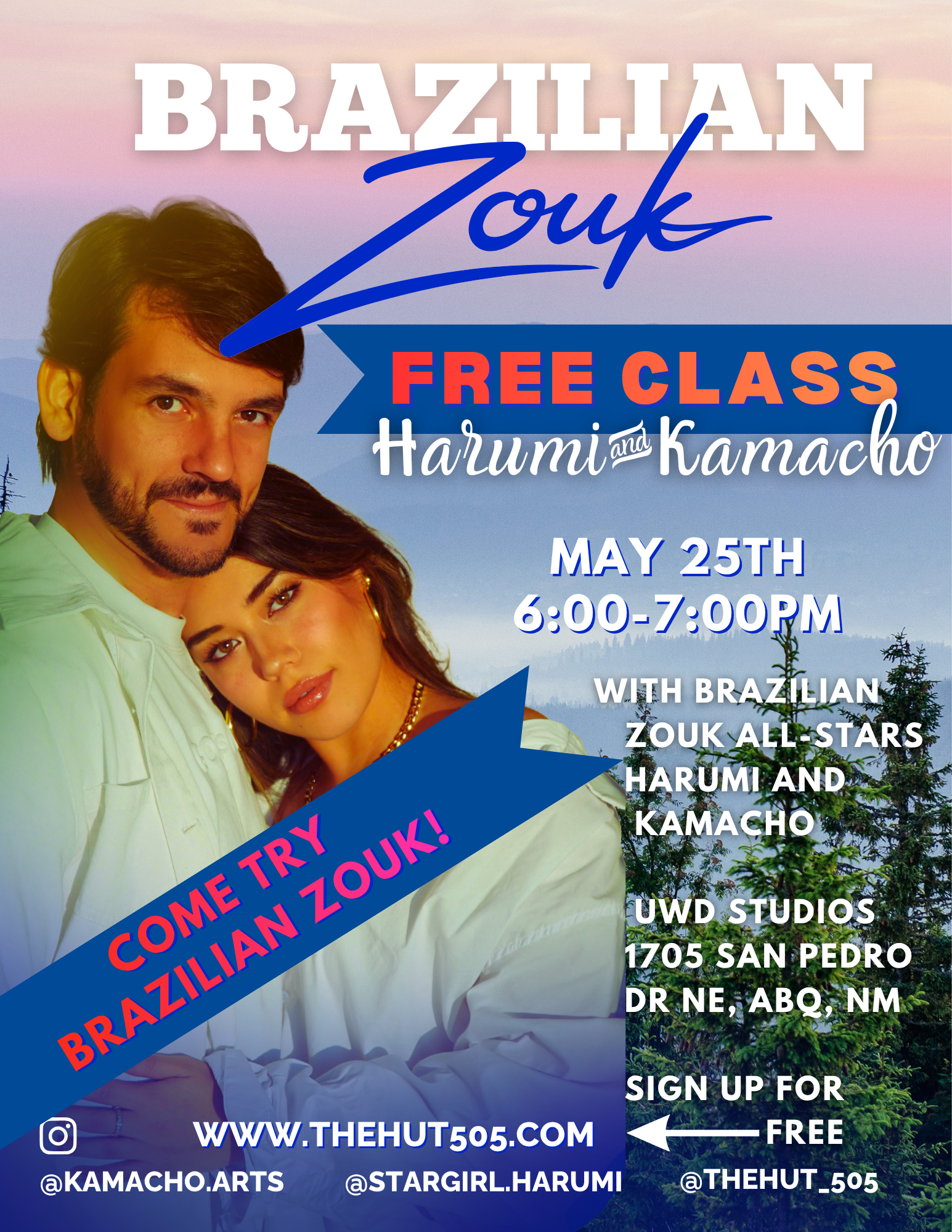 A promotional poster for a free Brazilian Zouk dance class featuring Harumi and Kamacho, scheduled for May 25th from 6:00 to 7:00 PM at UWD Studios, 1705 San Pedro Drive NE, Albuquerque, NM. The poster includes a photo of a man and woman, text details about the event, social media handles, website URL www.thehut505.com, and an Instagram icon.