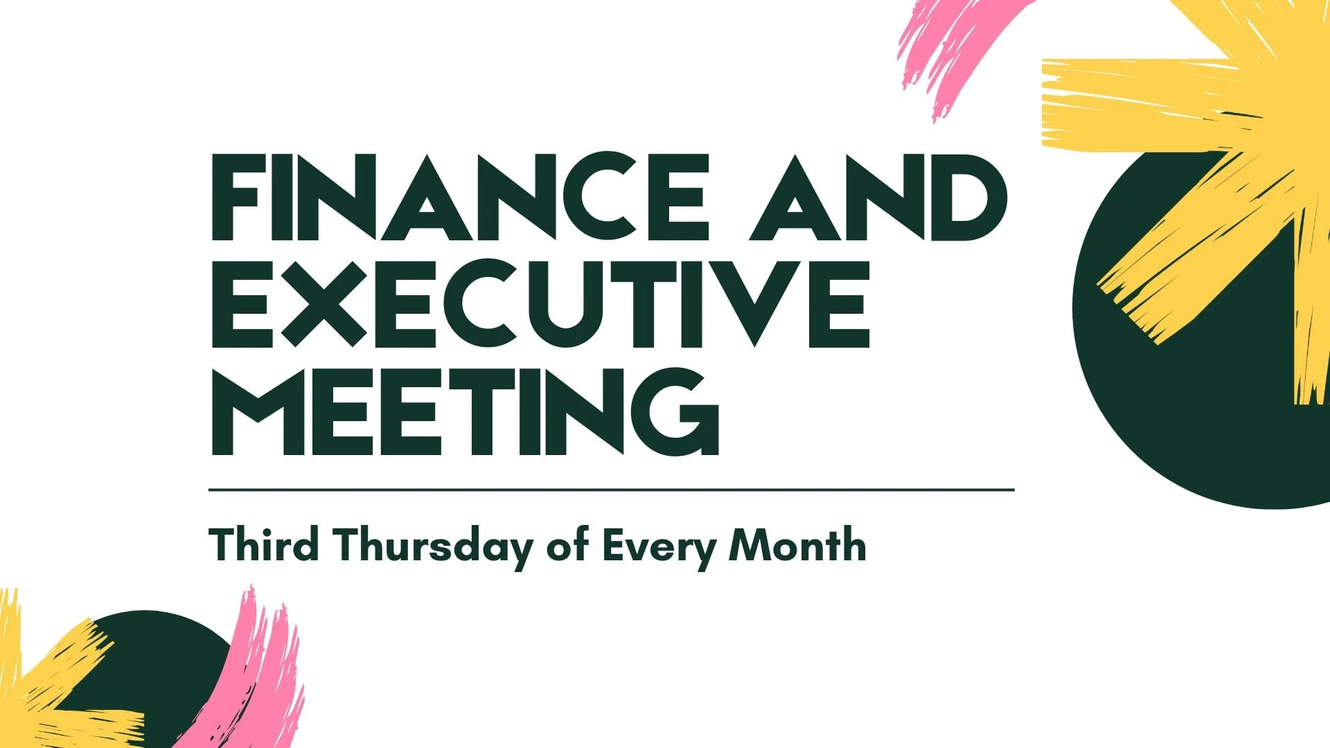 August Finance & Exec Meeting