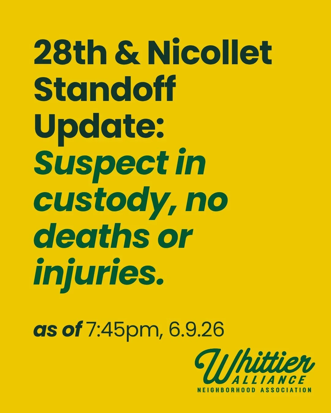 We are glad to see the suspect at the 28th &amp; Nicollet standoff was apprehended, and no one was injured or killed.

We are also deeply hoping to see less violence and fear in our neighborhood.

If you are an affected resident, you are welcome to e