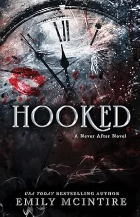 A Review of “Hooked” by Emily McIntire: A Dark Twisted Retelling of Peter Pan