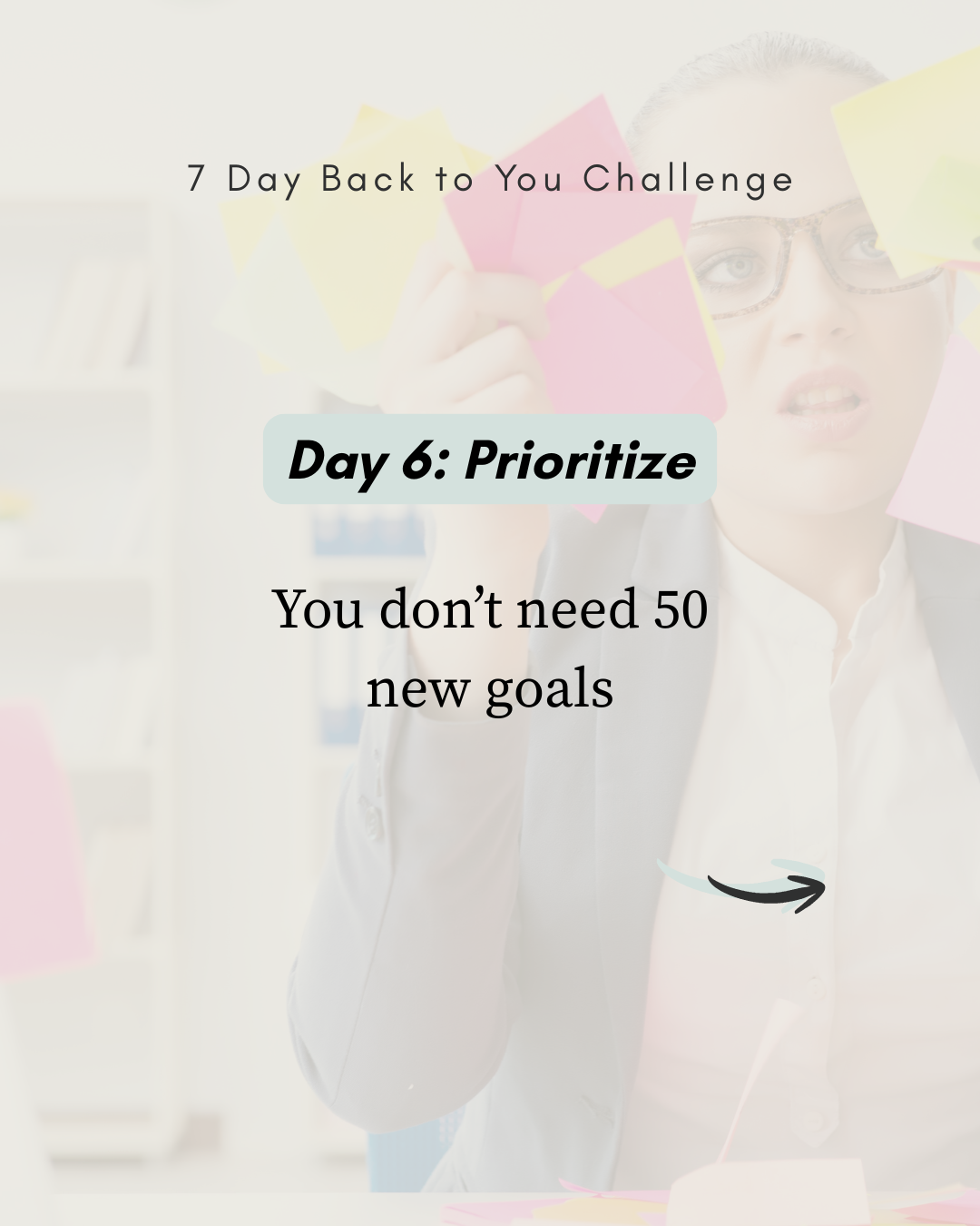 Day 6: Set Priorities