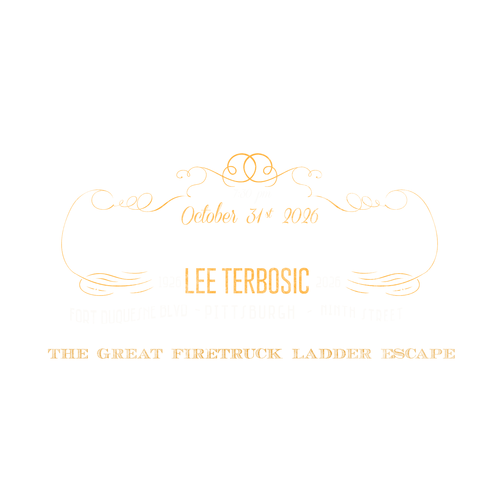 Houdini 100: Chapter Two — The Great Firetruck Ladder Escape logo