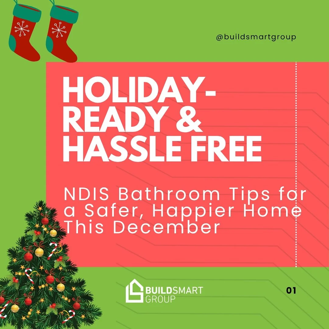 As the year winds down, it&rsquo;s the perfect time to make your home safer, more comfortable, and ready for the new year.

With NDIS bathroom modifications, you can enjoy the holidays with confidence knowing your space is designed for independence a
