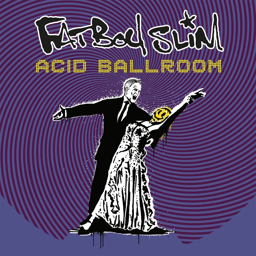Fatboy_Slim_-_Acid_Ballroom__Remixes_EP_-_2026.jpg
