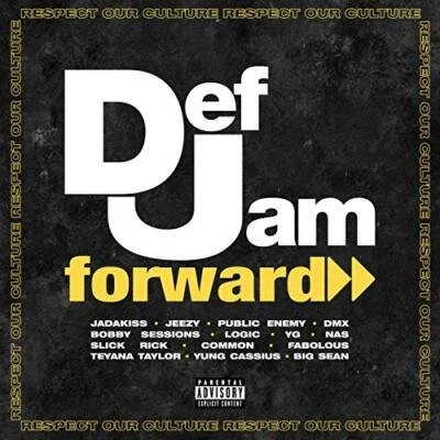 DEF JAM FORWARD: RESPECT OUR CULTURE - VARIOUS ARTISTS