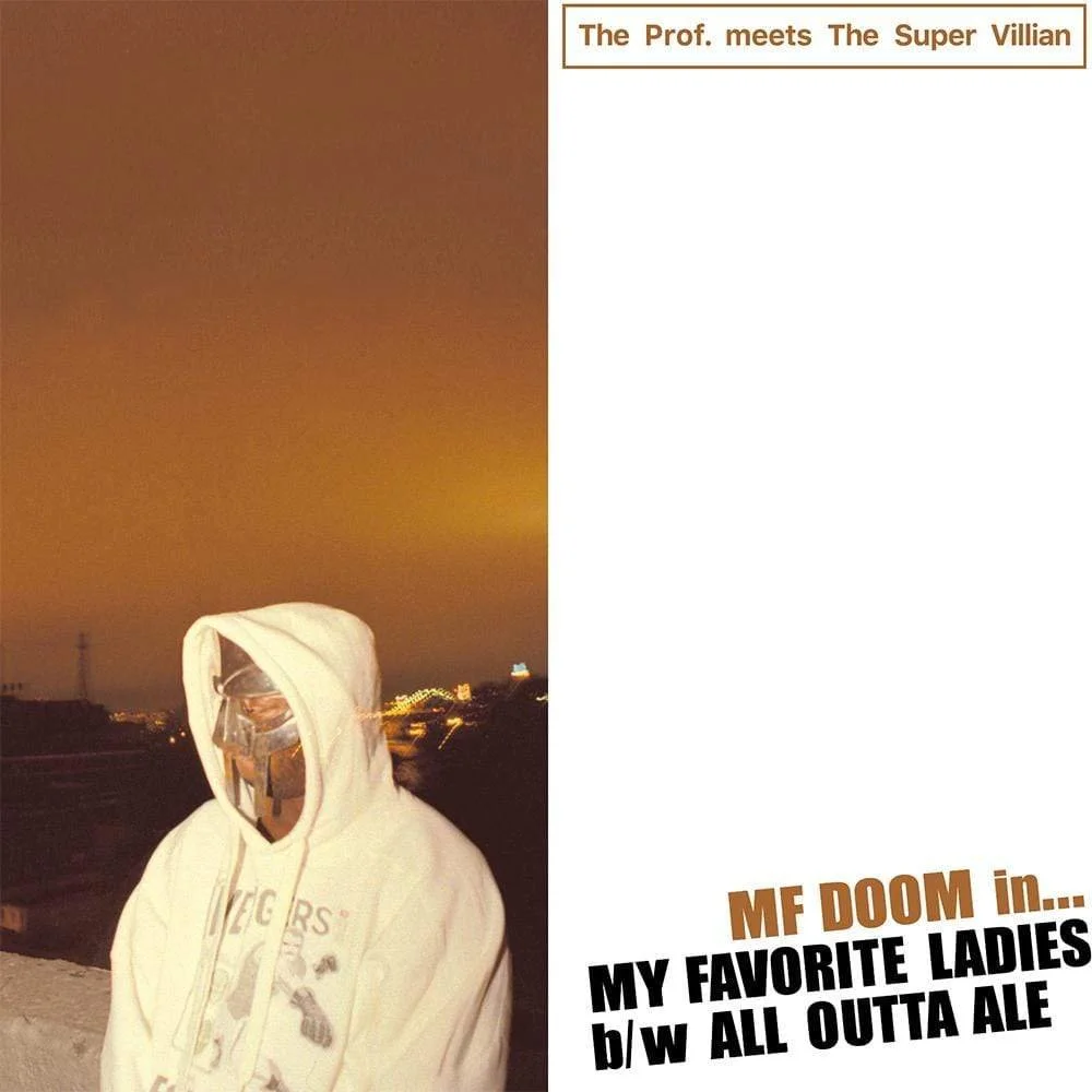 MF DOOM - MY FAVOURITE LADIES
