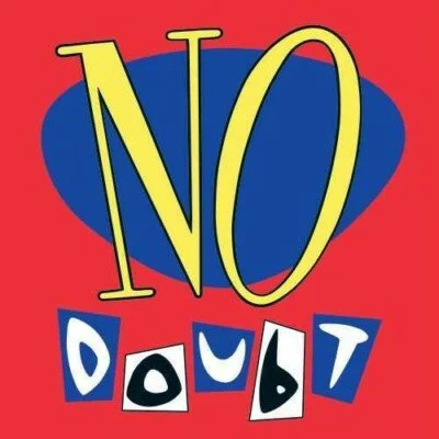 NO DOUBT - NO DOUBT