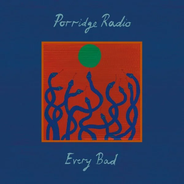 Porridge-Radio-Every-Bad-Deluxe.jpg
