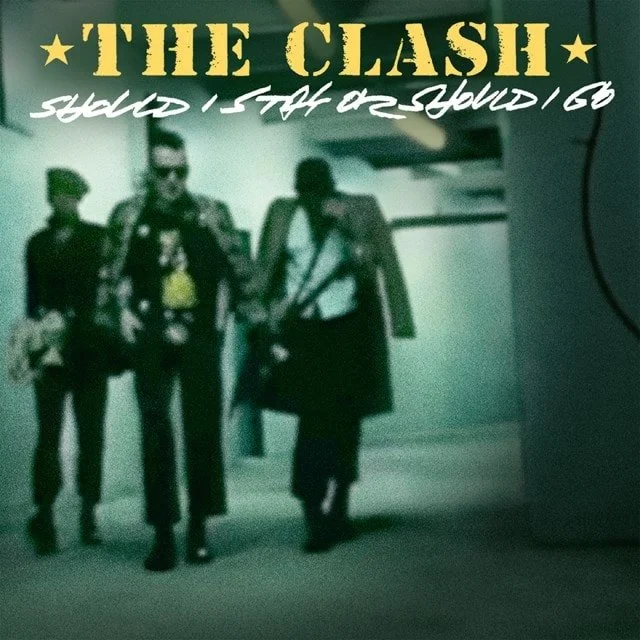 THE CLASH - SHOULD I STAY OR SHOULD I GO? [2026]