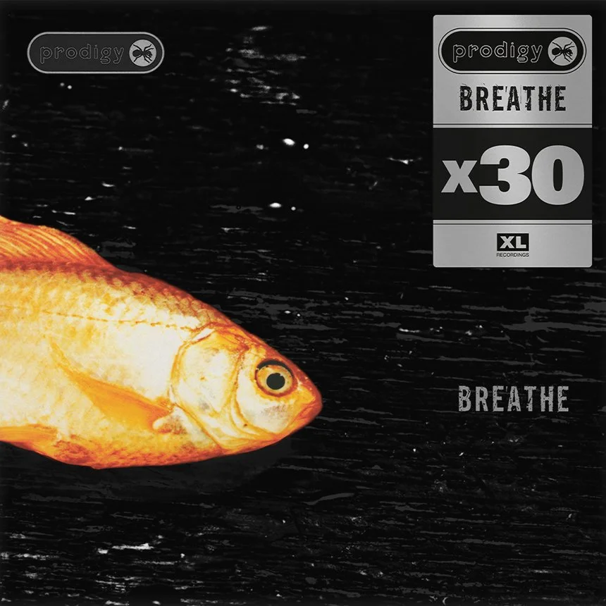THE PRODIGY - BREATHE (30TH ANNIVERSARY)