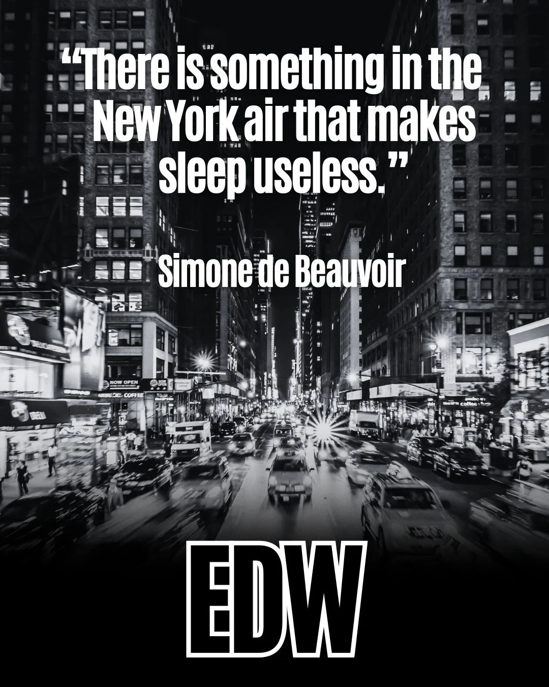 &ldquo;There is something in the New York air that makes sleep useless.&rdquo;- Simone de Beauvoir

What's YOUR FAVORITE thing about NYC?

www.eyeweardesignweek.com

#eyeweardesignweek #newyorkcity #spring26 #eyewearshow #eyewearevent #designweek #ny