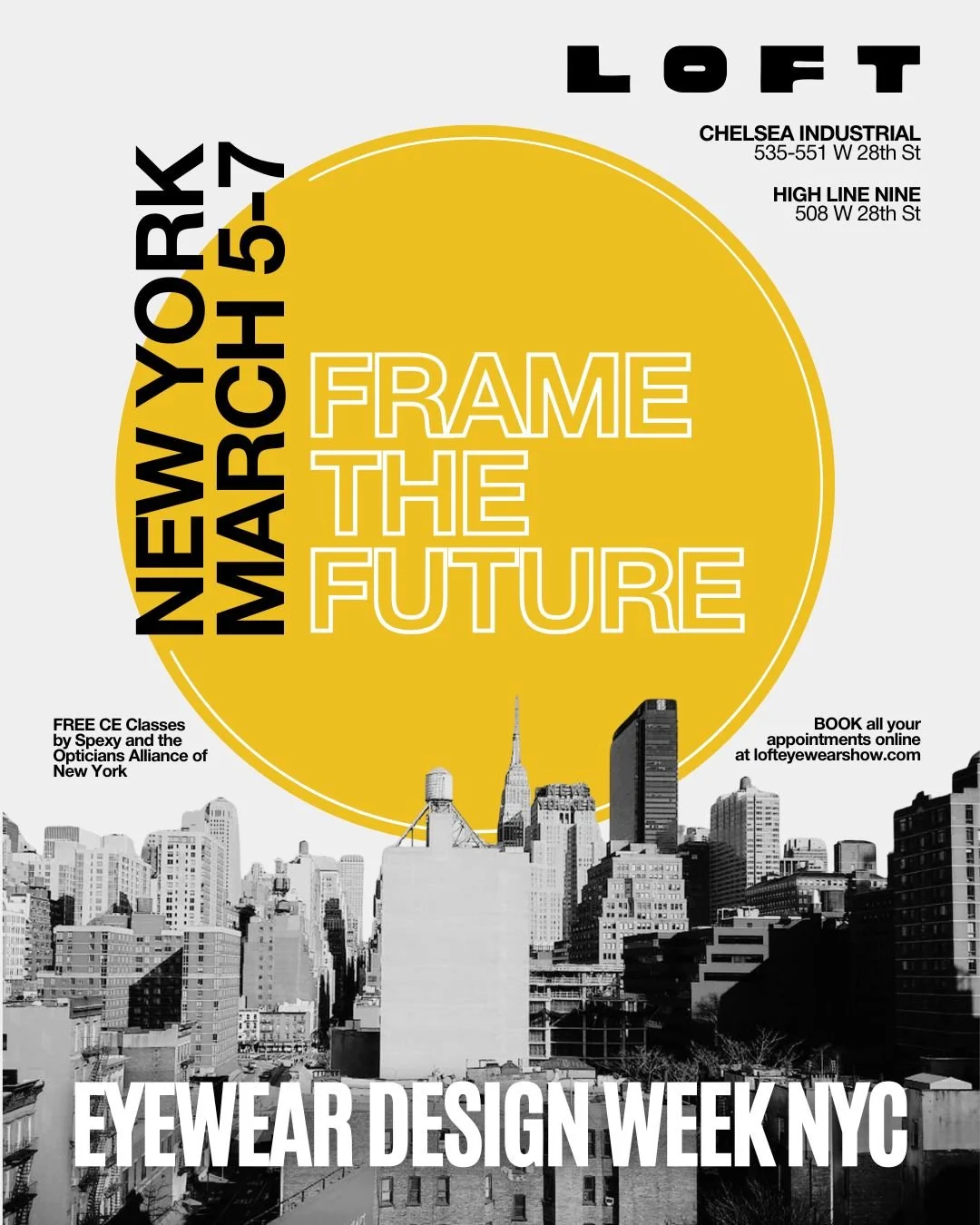 Not long to go!!!

Book all your appointments online at lofteyewearshow.com

#lofteyewearshow #independent #eyewear #loft #newyork #FrameTheFuture #eyeweardesignweek #FreeCE #eyewearevent #LoftNYC #ContinuingEducation #optician #CEclasses
