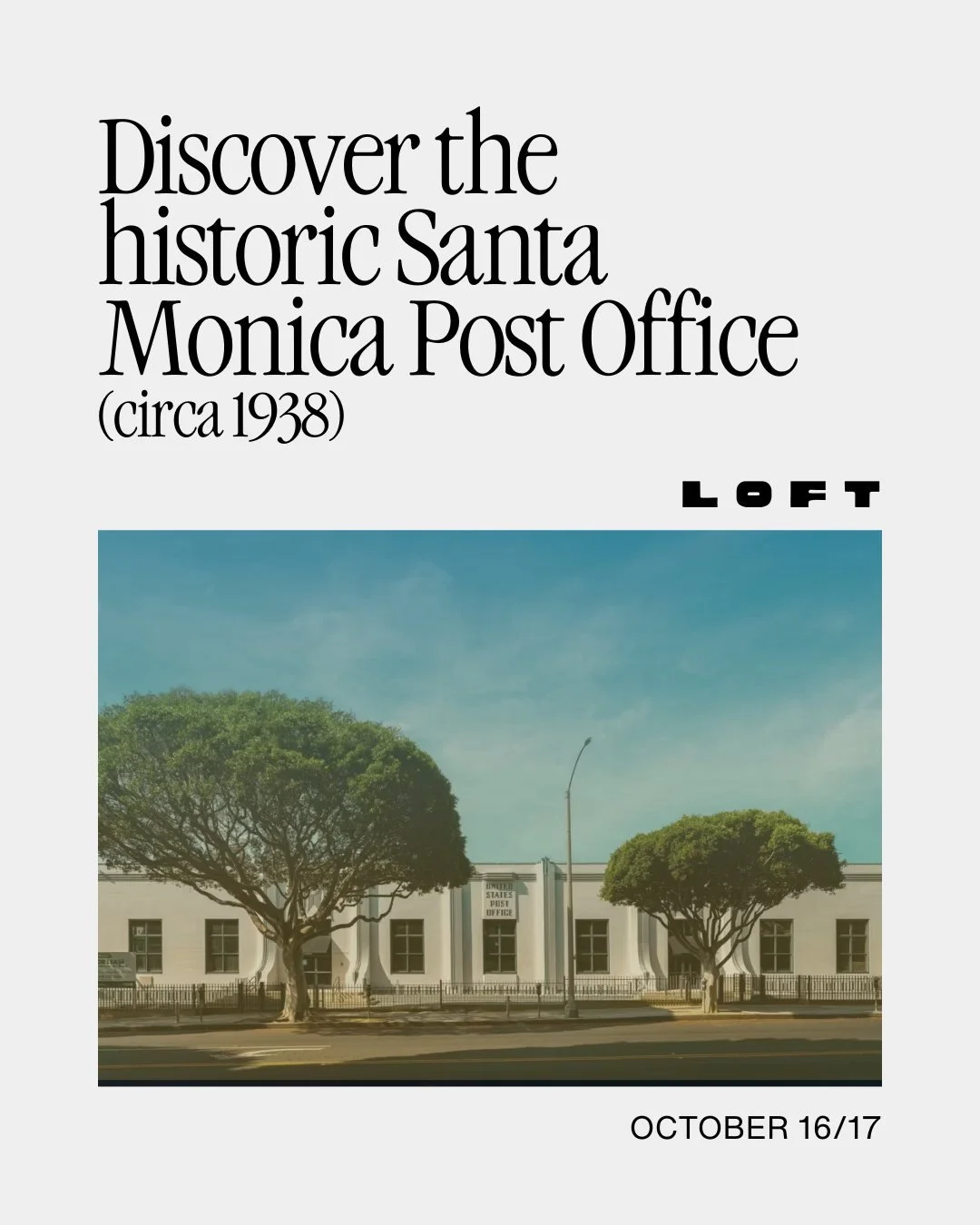Discover the historic Santa Monica Post Office this Fall!

LOFT - October 16-17

lofteyewearshow.com

#LoftEyewearShow #SantaMonica #LosAngeles #FallShow #EyewearDesignWeek #LoftLA #IndependentEyewear #EyewearShow