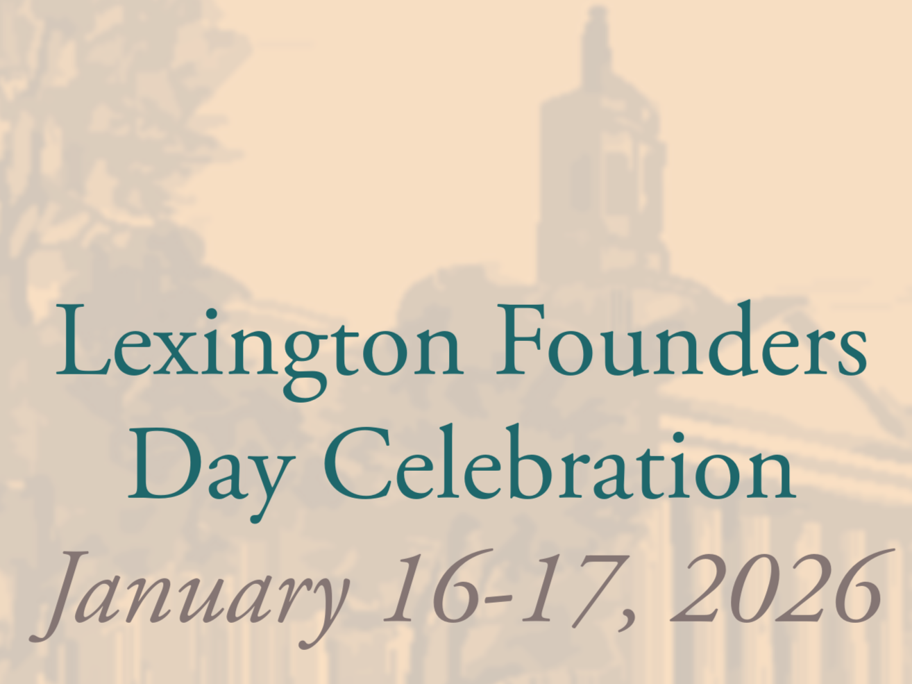 Lexington Founders Day Lecture