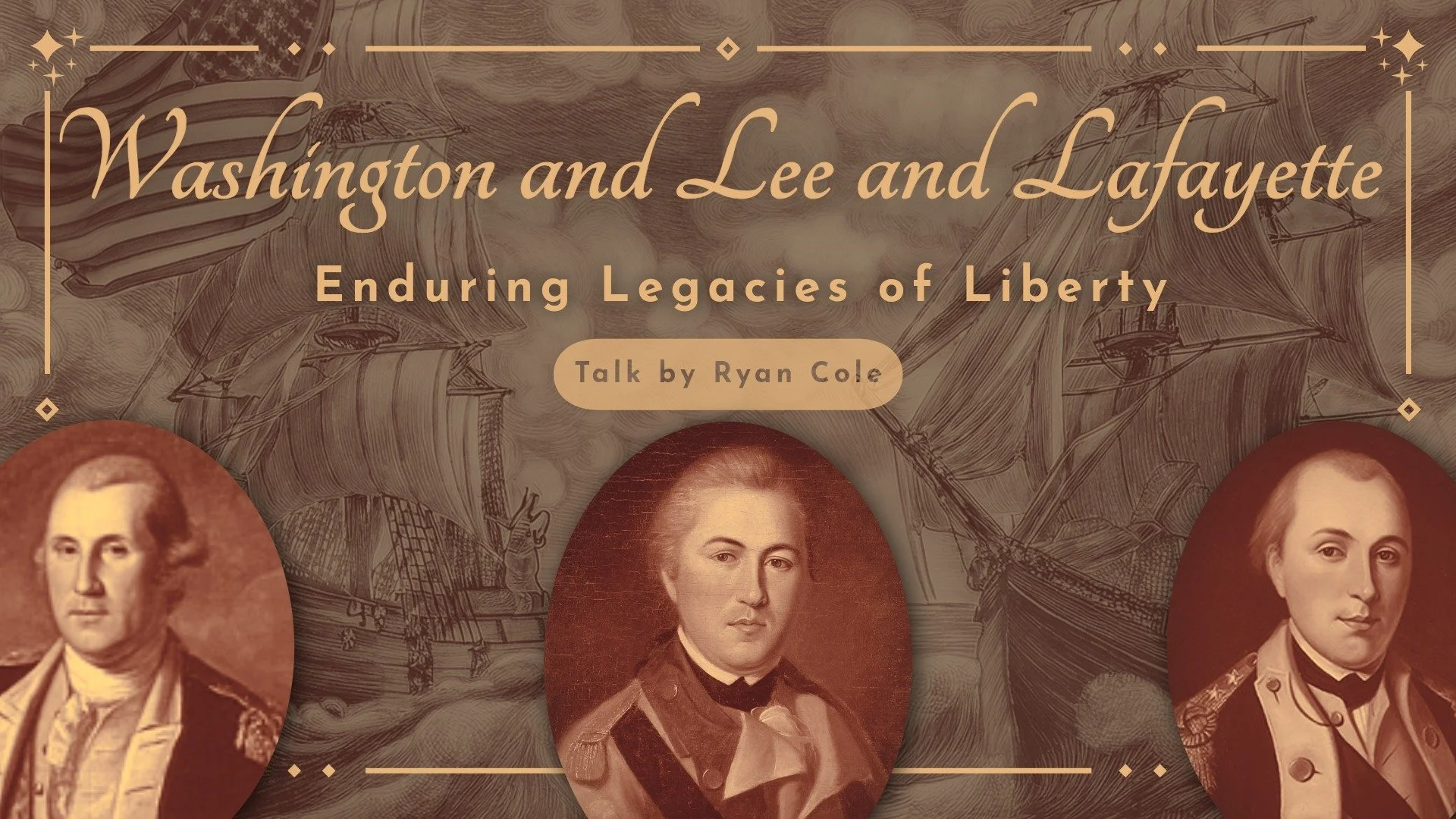 Washington and Lee and Lafayette: Enduring Legacies of Liberty
