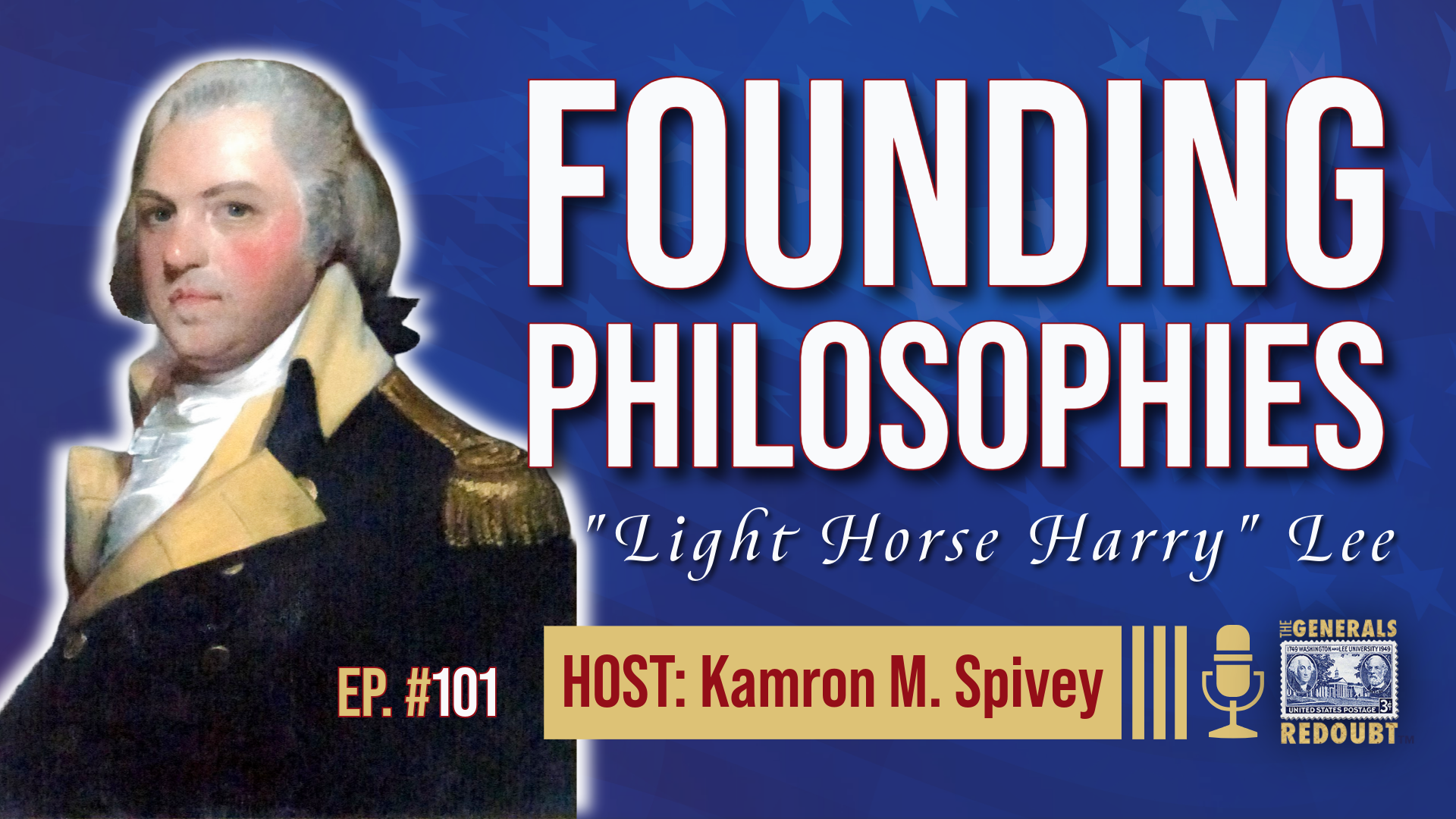 First in War, Forgotten by His Countrymen: Light Horse Harry Lee