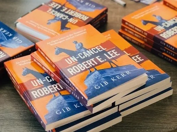 "Un-Cancel Robert E. Lee" Book
