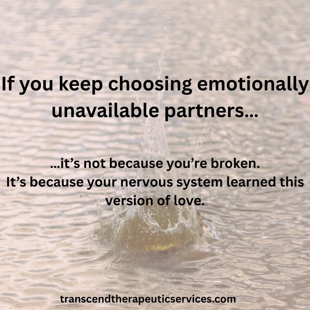 If you keep finding yourself drawn to people who can&rsquo;t fully show up &mdash;who feel distant, inconsistent, or emotionally closed off &mdash; it&rsquo;s not because you don&rsquo;t want healthy love.

It&rsquo;s because&nbsp;this pattern once f